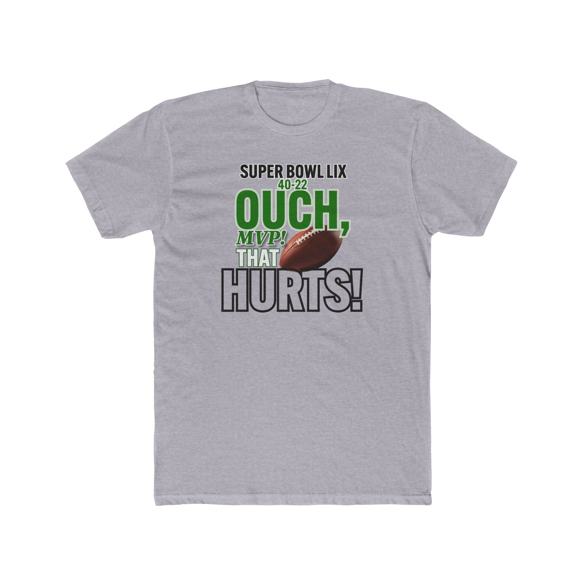 Super Bowl Themed Unisex Cotton Crew Tee - 'Ouch, That Hurts!'