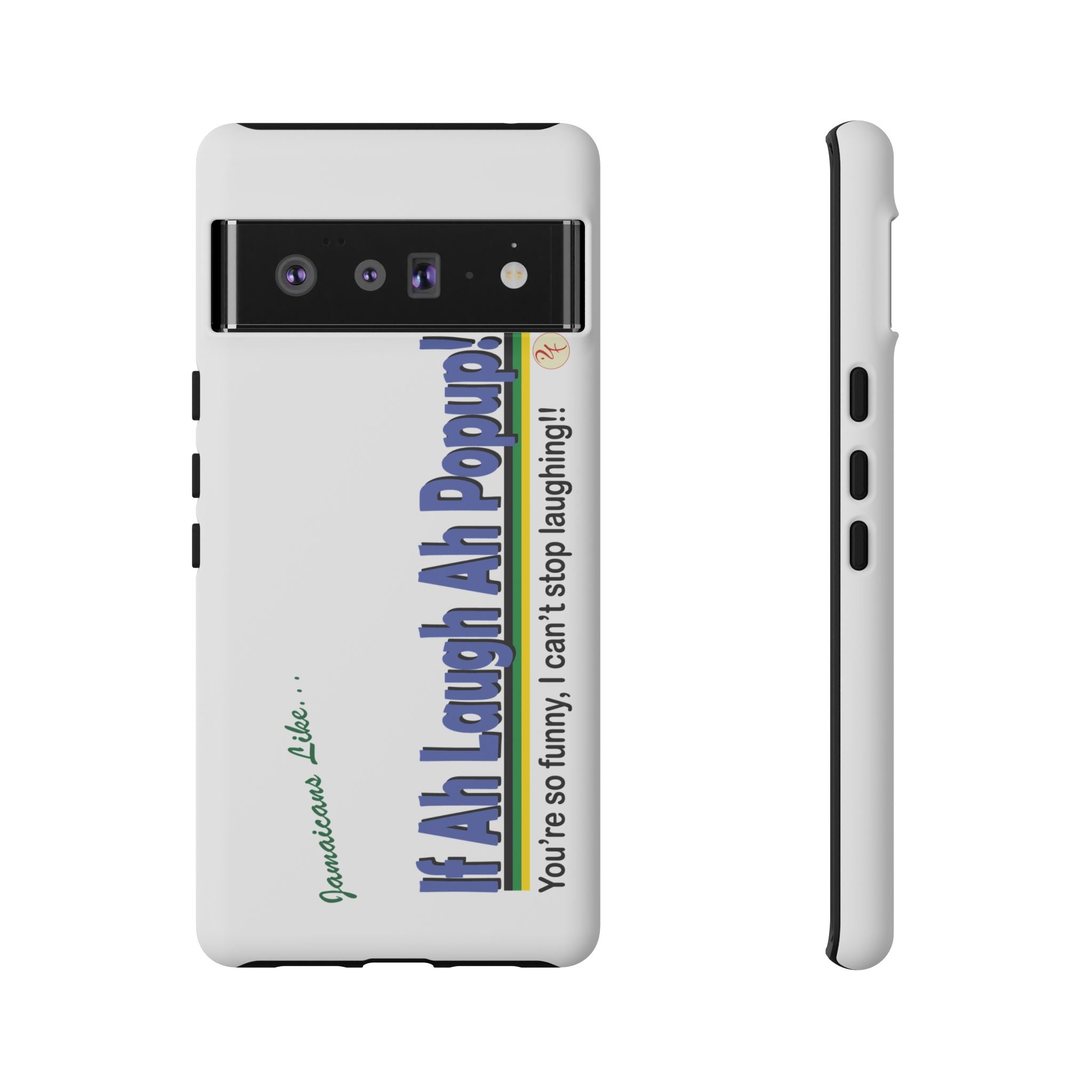 If Ah Laugh Ah Popup - Tough Phone Cases