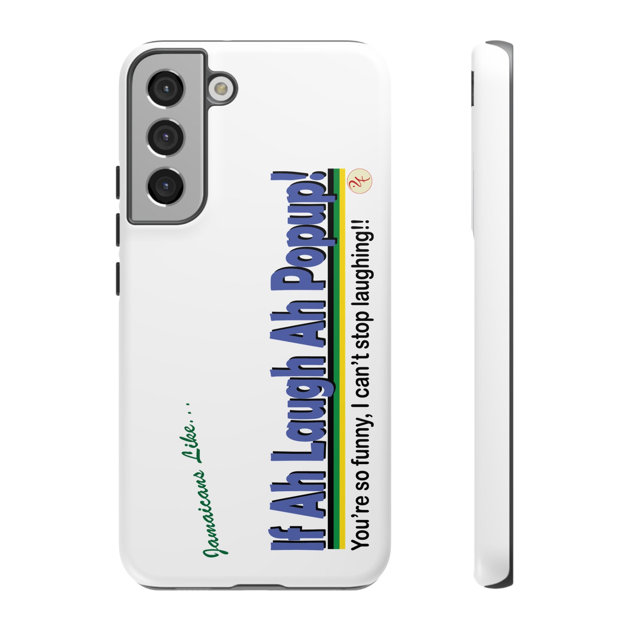 If Ah Laugh Ah Popup - Tough Phone Cases
