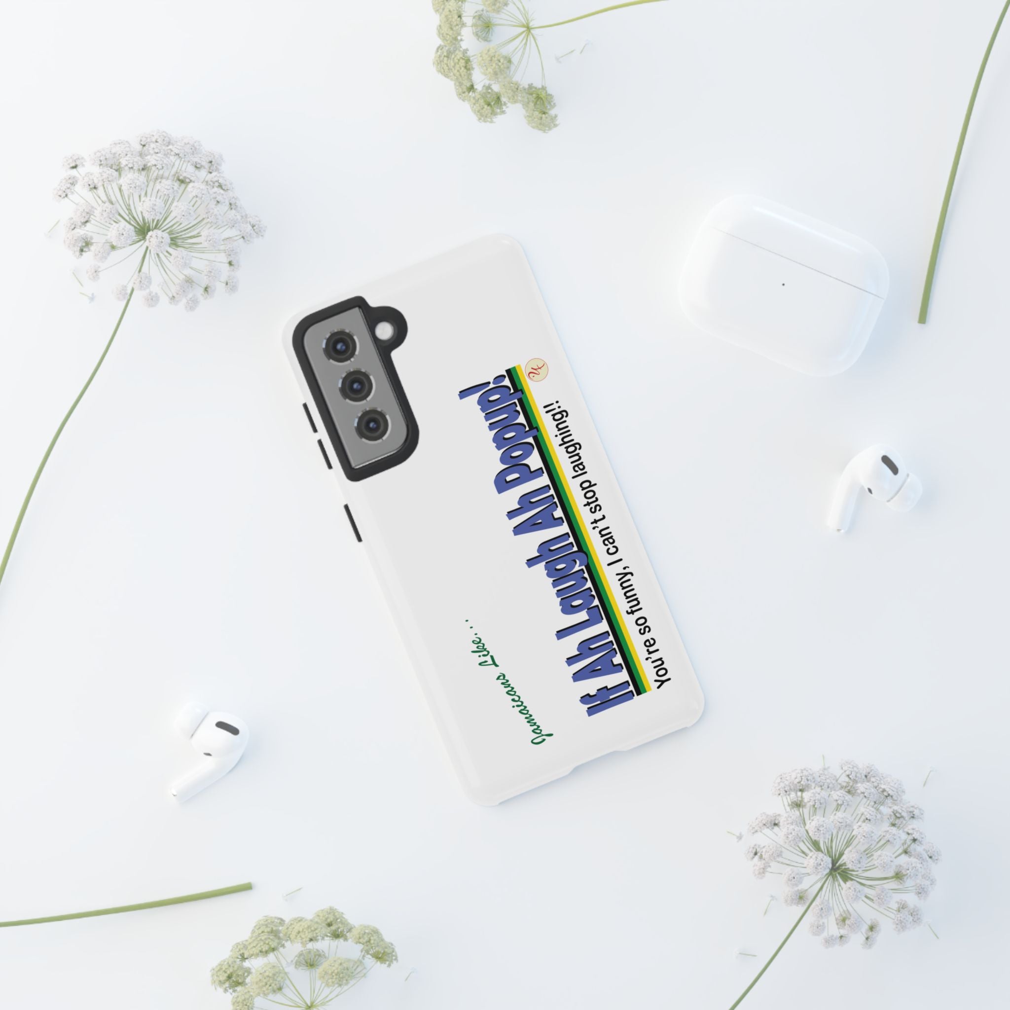 If Ah Laugh Ah Popup - Tough Phone Cases