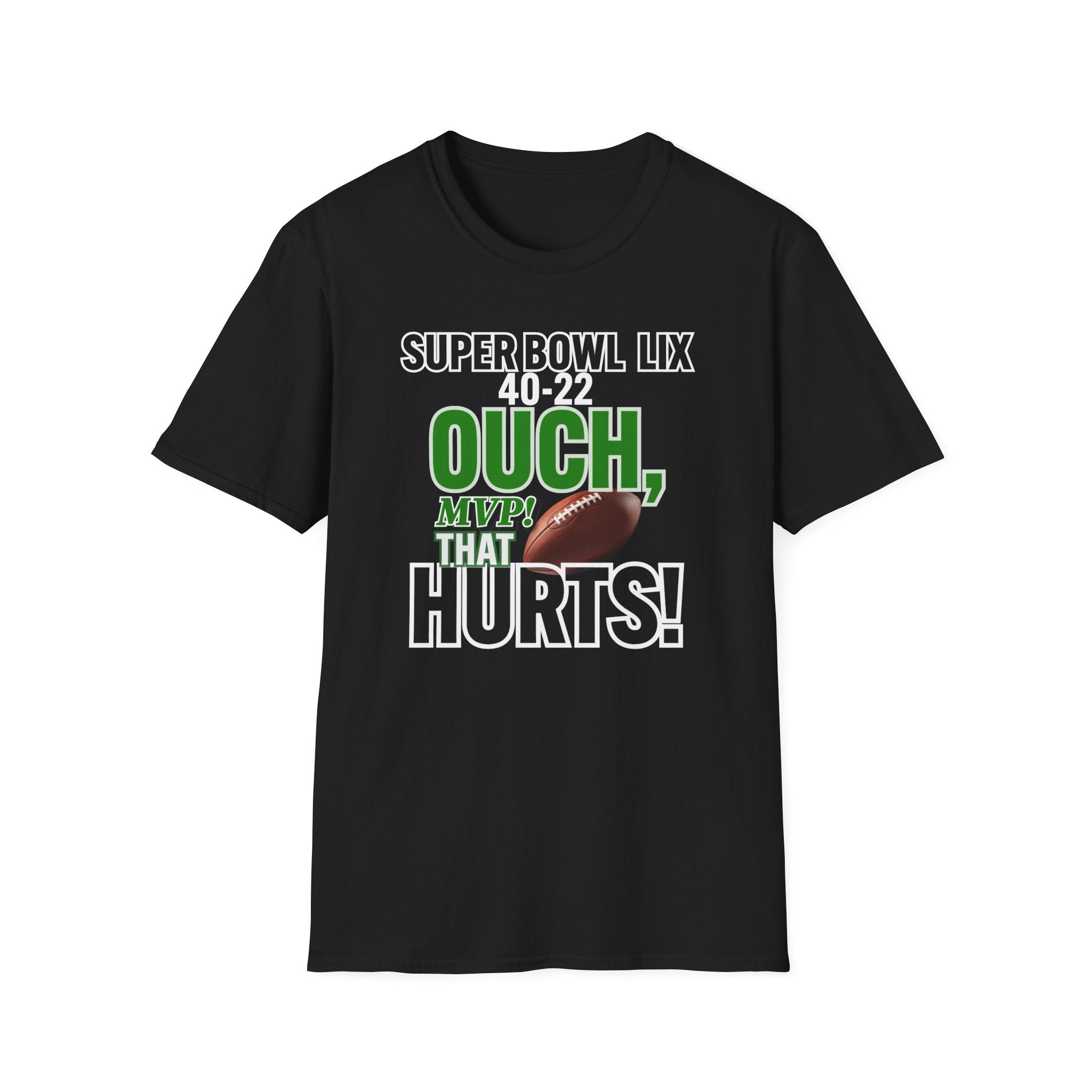 Super Bowl LIX MVP that Hurts, Fun Sports Tee for Football Fans