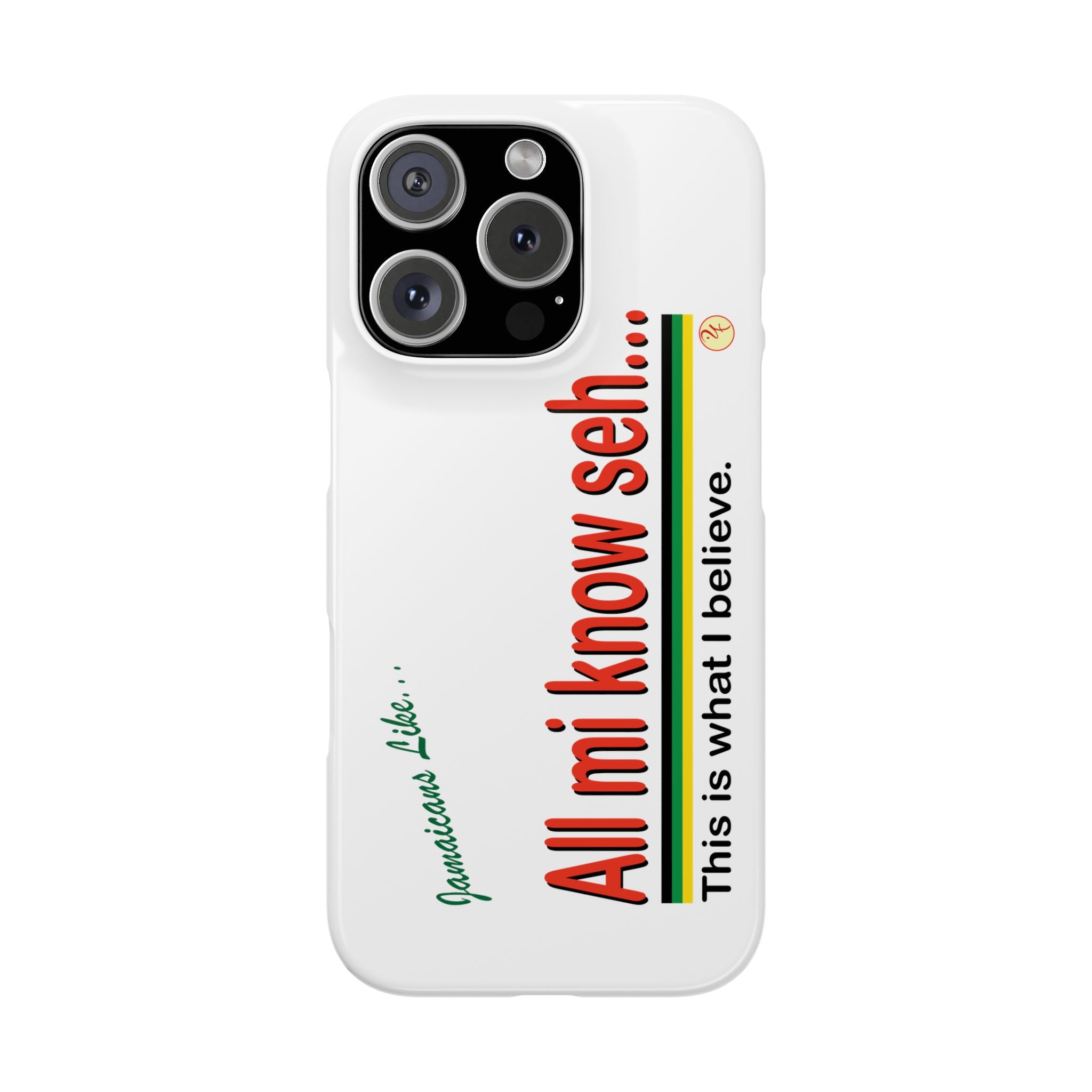All Mi Know Seh - Slim Phone Cases