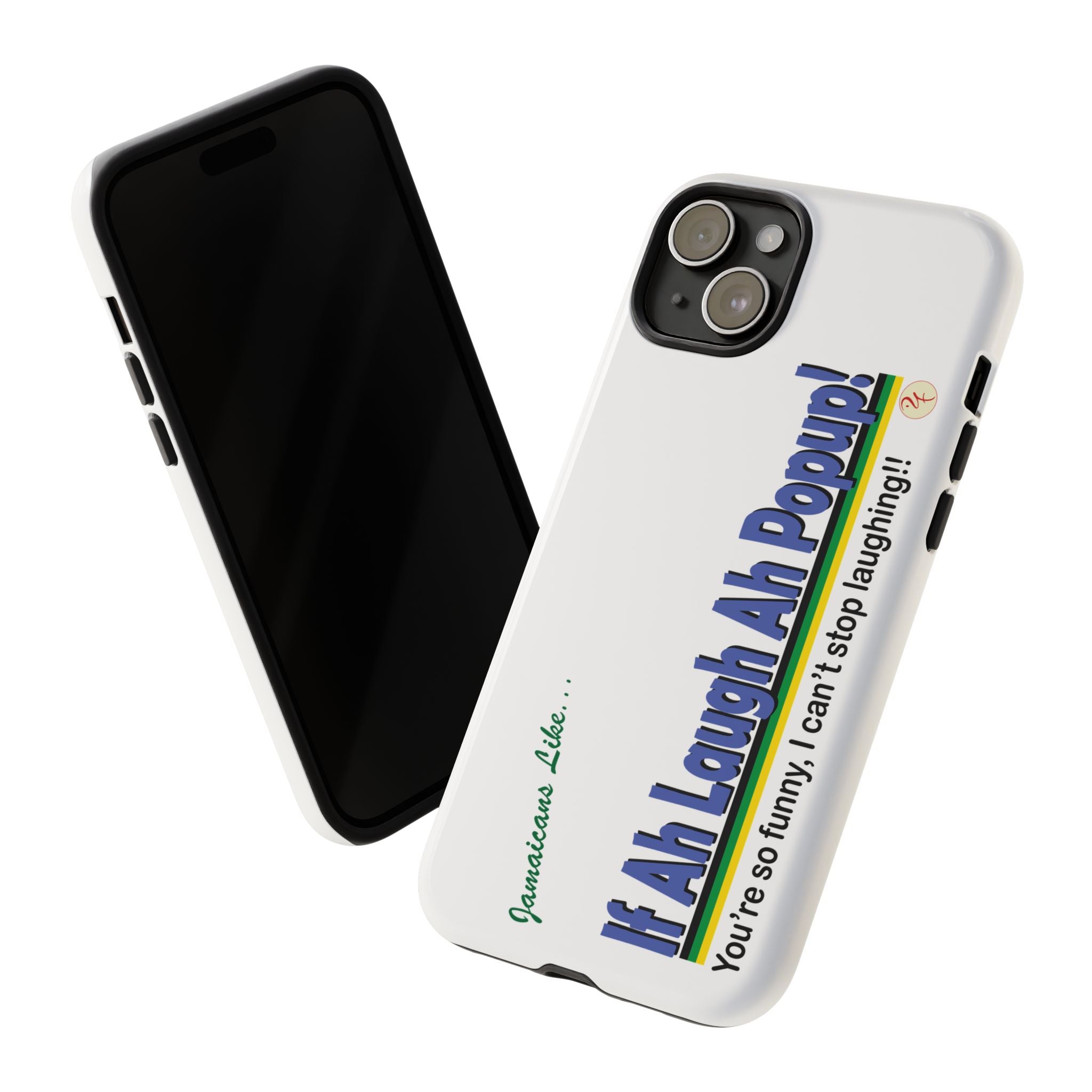 If Ah Laugh Ah Popup - Tough Phone Cases