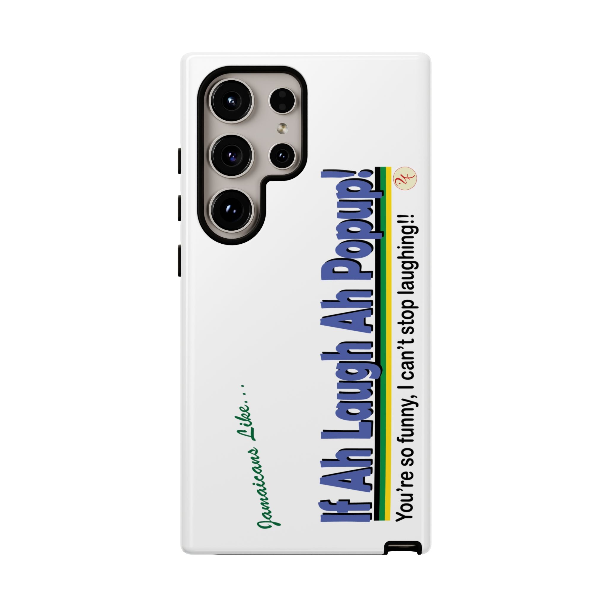 If Ah Laugh Ah Popup - Tough Phone Cases