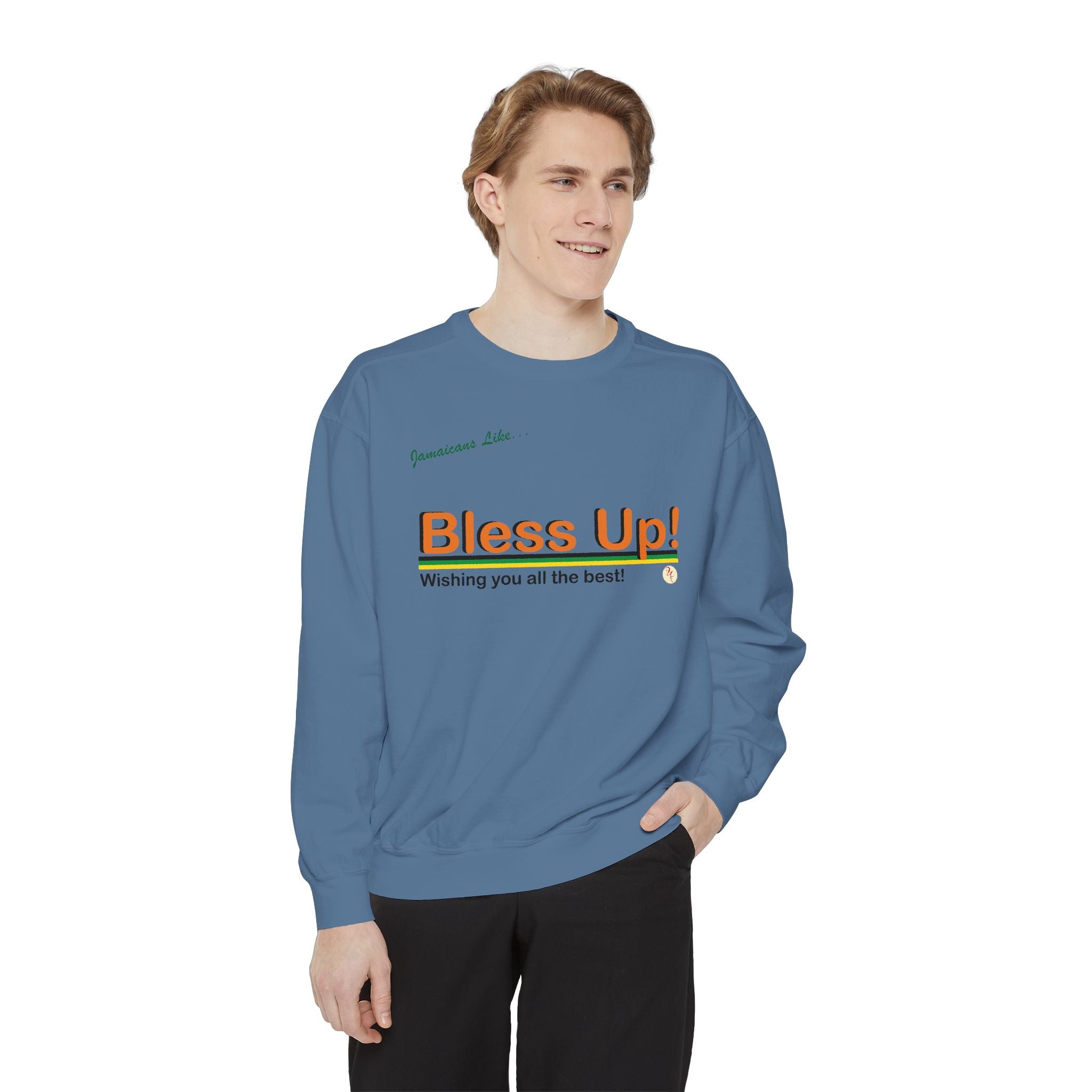 Bless Up - Garment-Dyed Sweatshirt