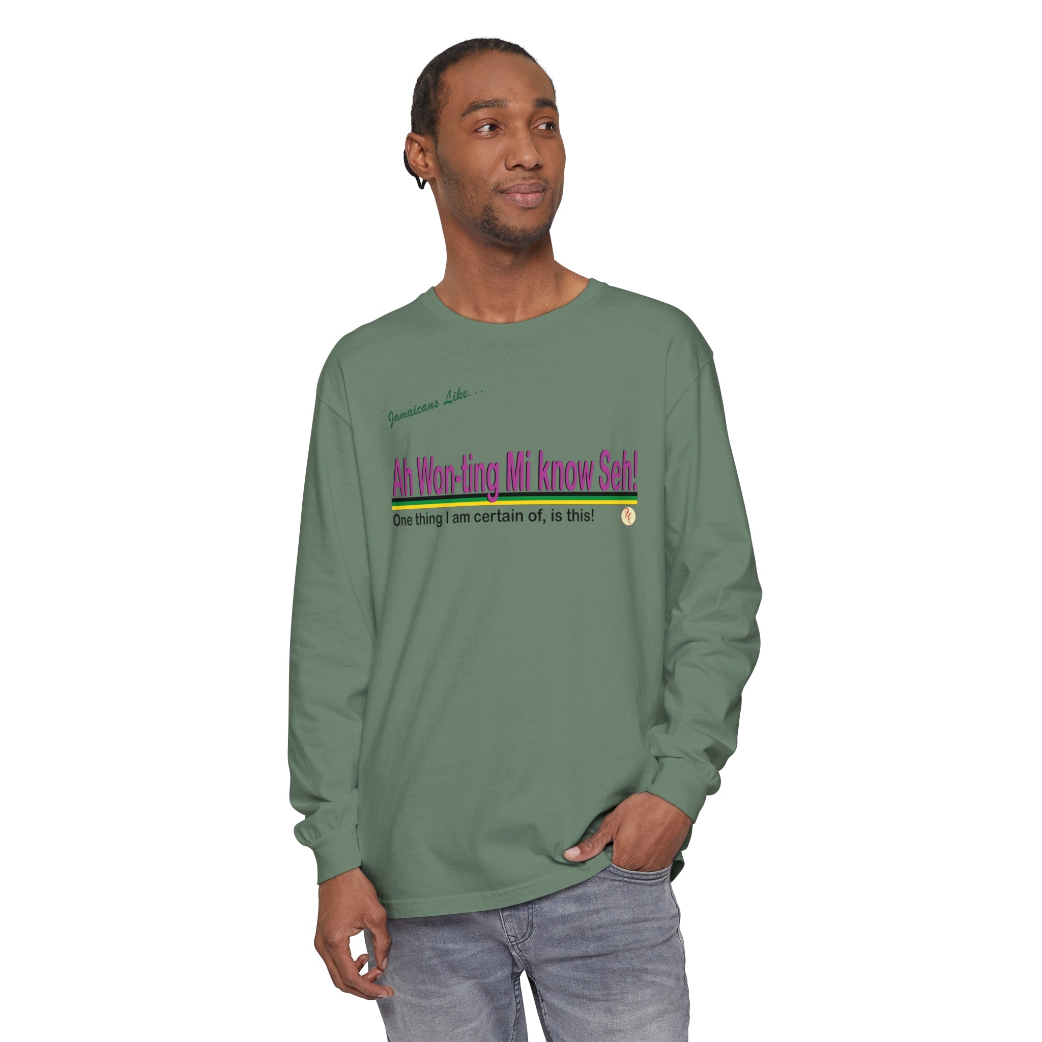 Ah won ting mi know seh - Long Sleeve T-Shirt