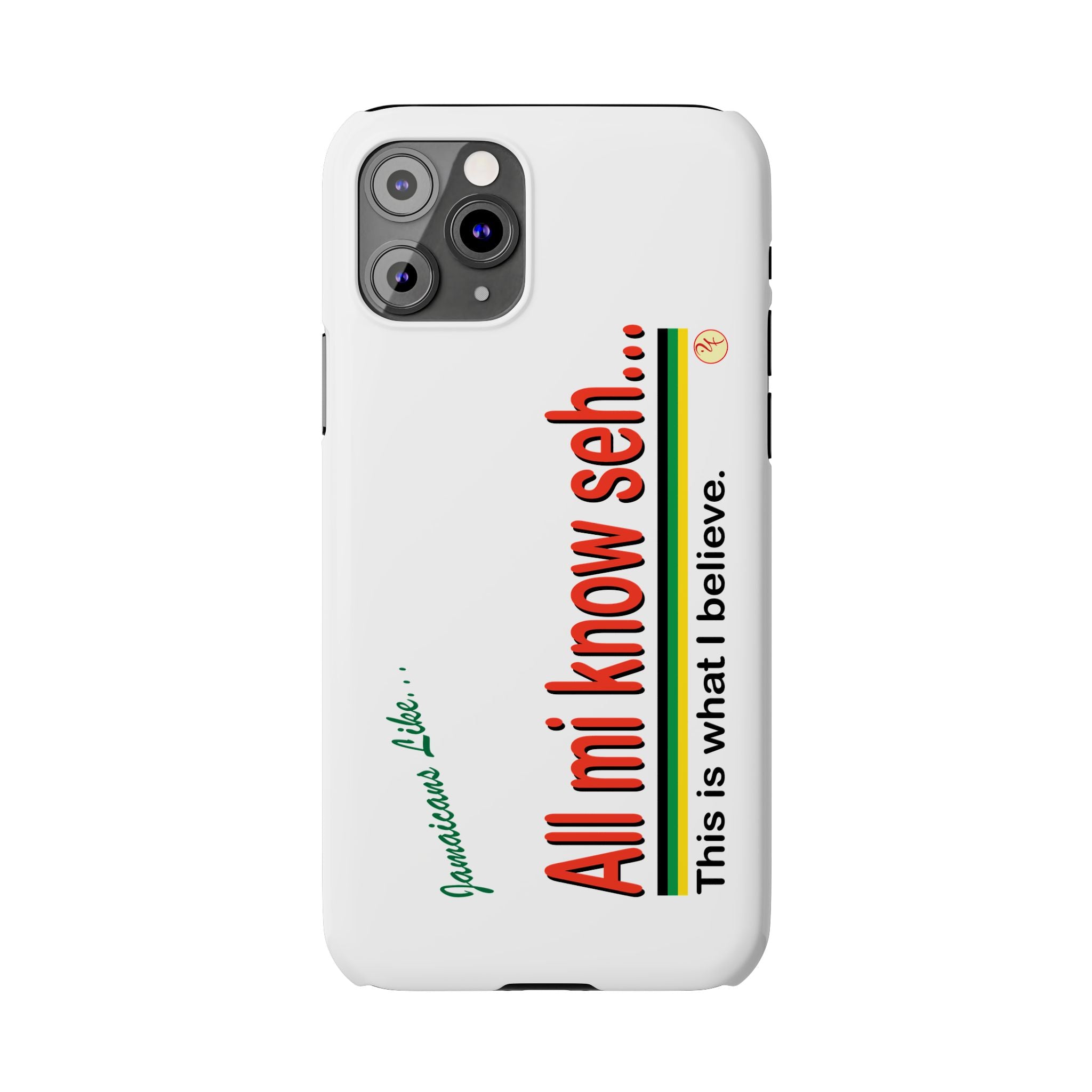 All Mi Know Seh - Slim Phone Cases