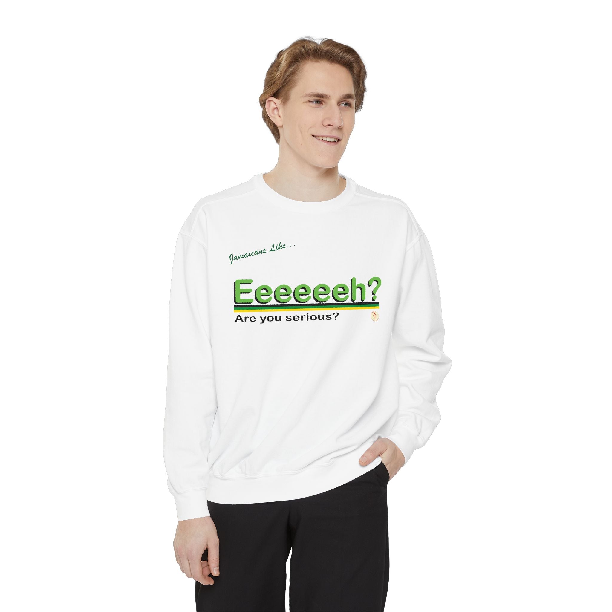Eeeeh! - Unisex Garment-Dyed Sweatshirt