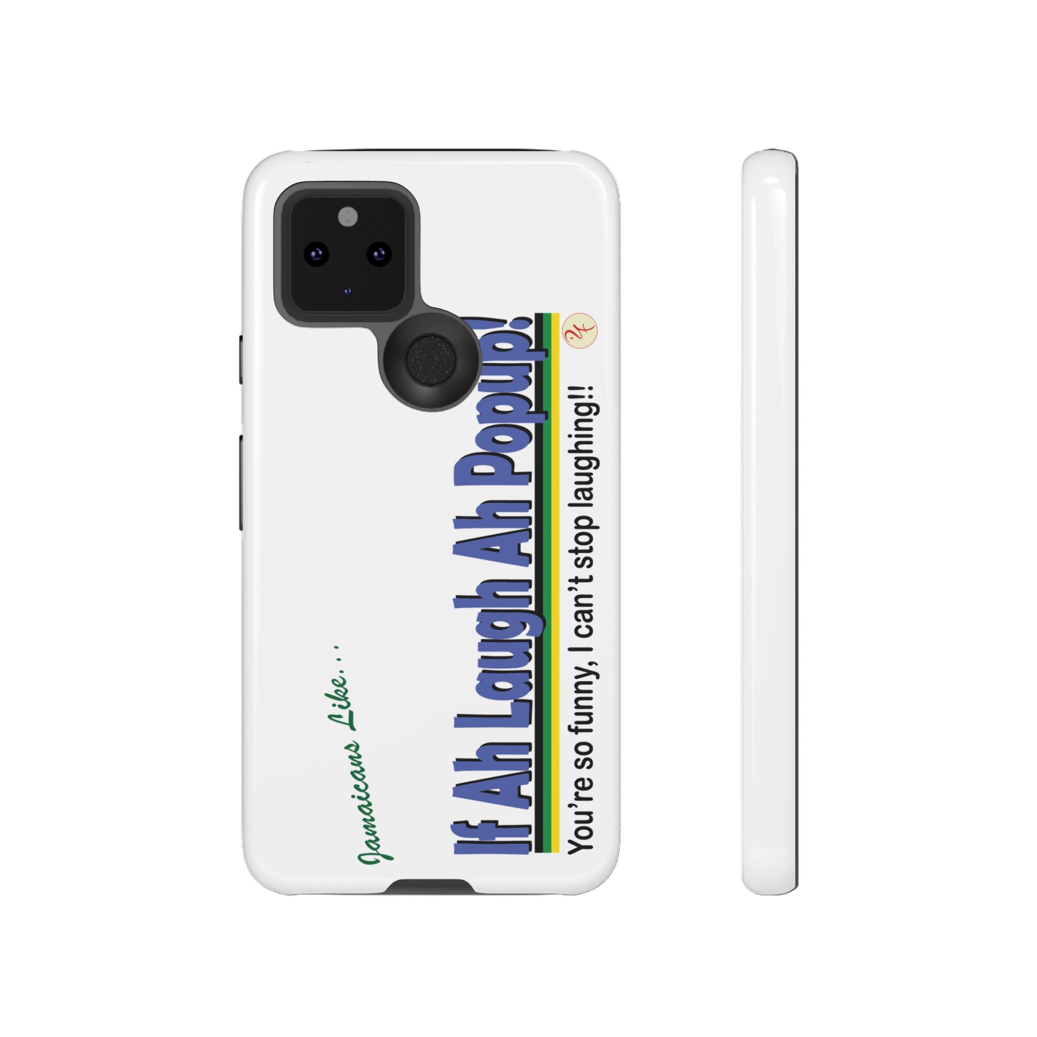 If Ah Laugh Ah Popup - Tough Phone Cases