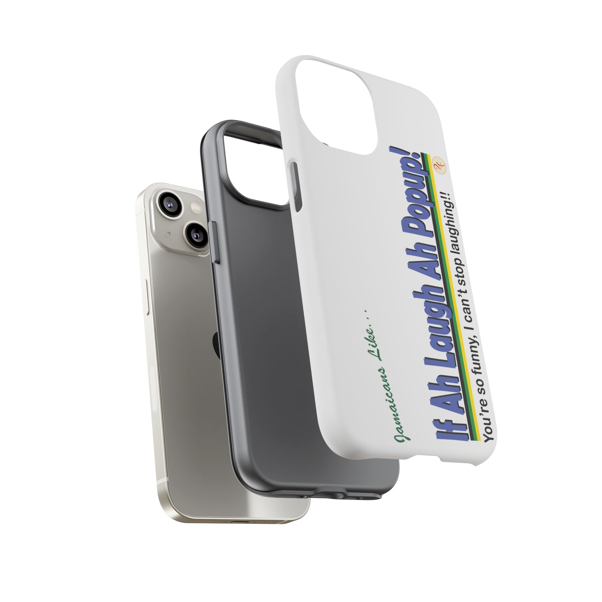 If Ah Laugh Ah Popup - Tough Phone Cases