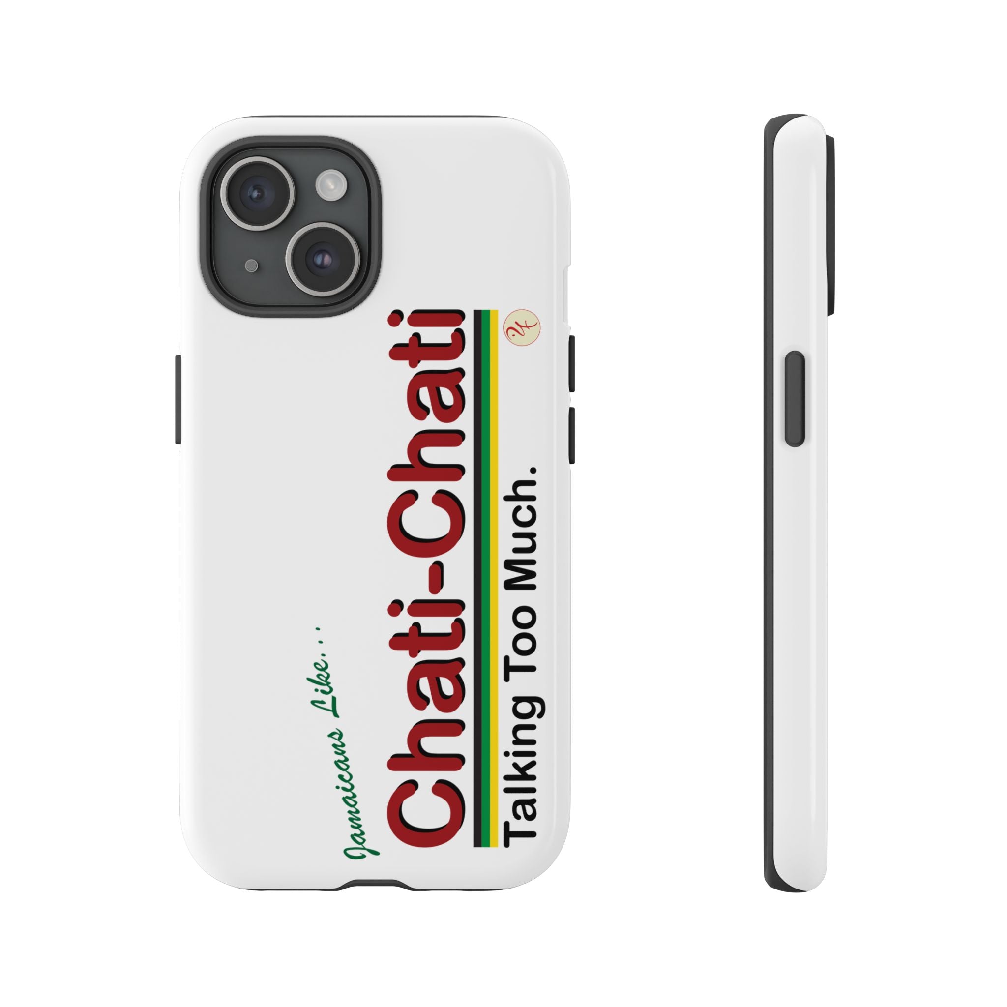 "Chati-Chati" - Tough Phone Cases
