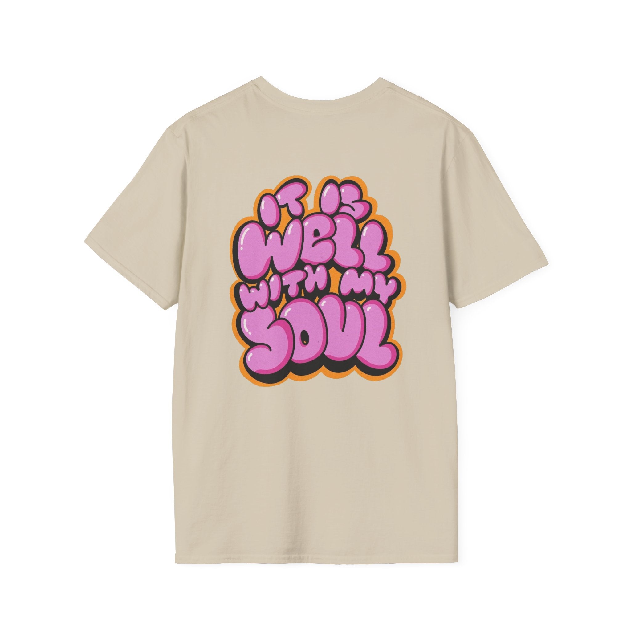"IT IS WELL WITH MY SOUL" - T-Shirt