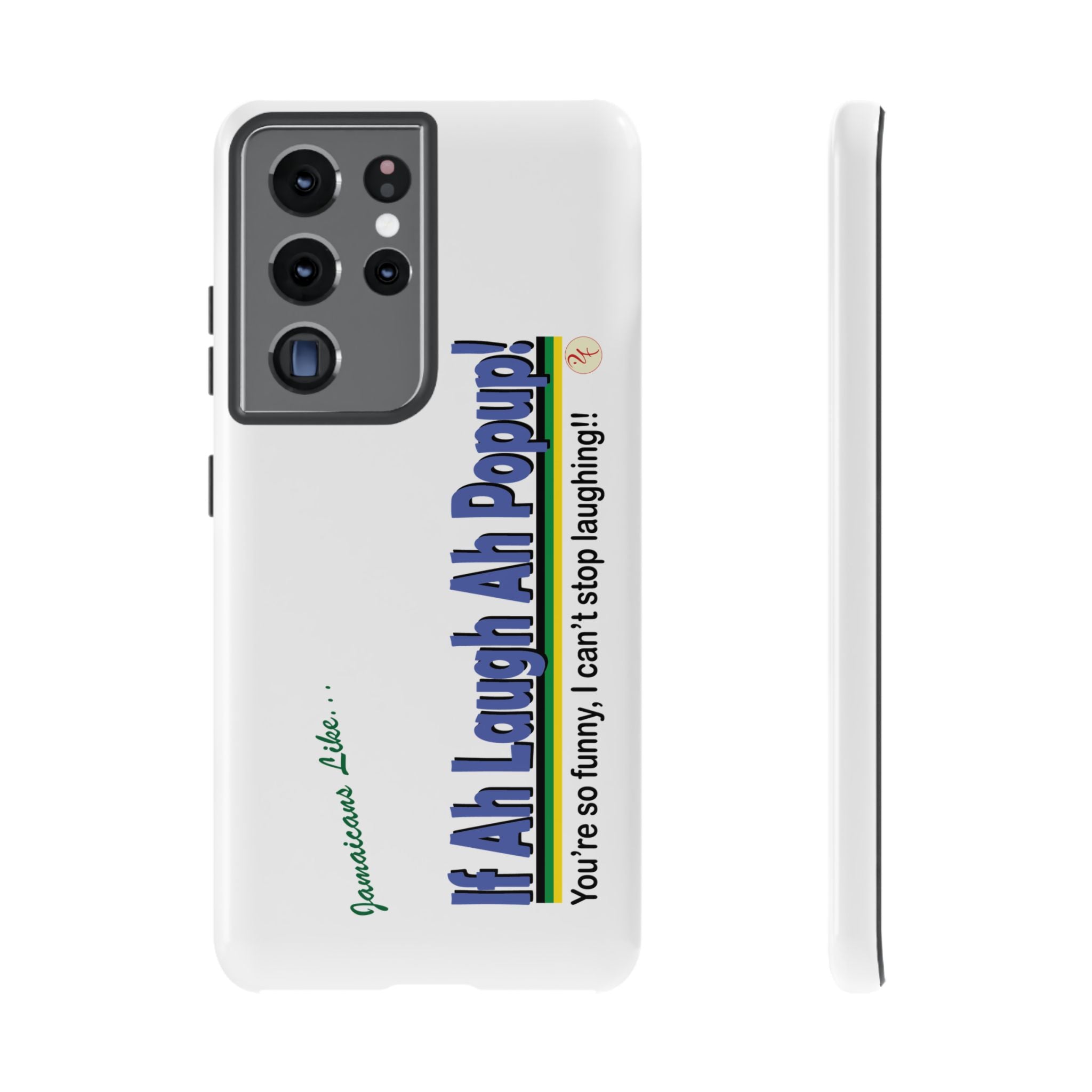 If Ah Laugh Ah Popup - Tough Phone Cases