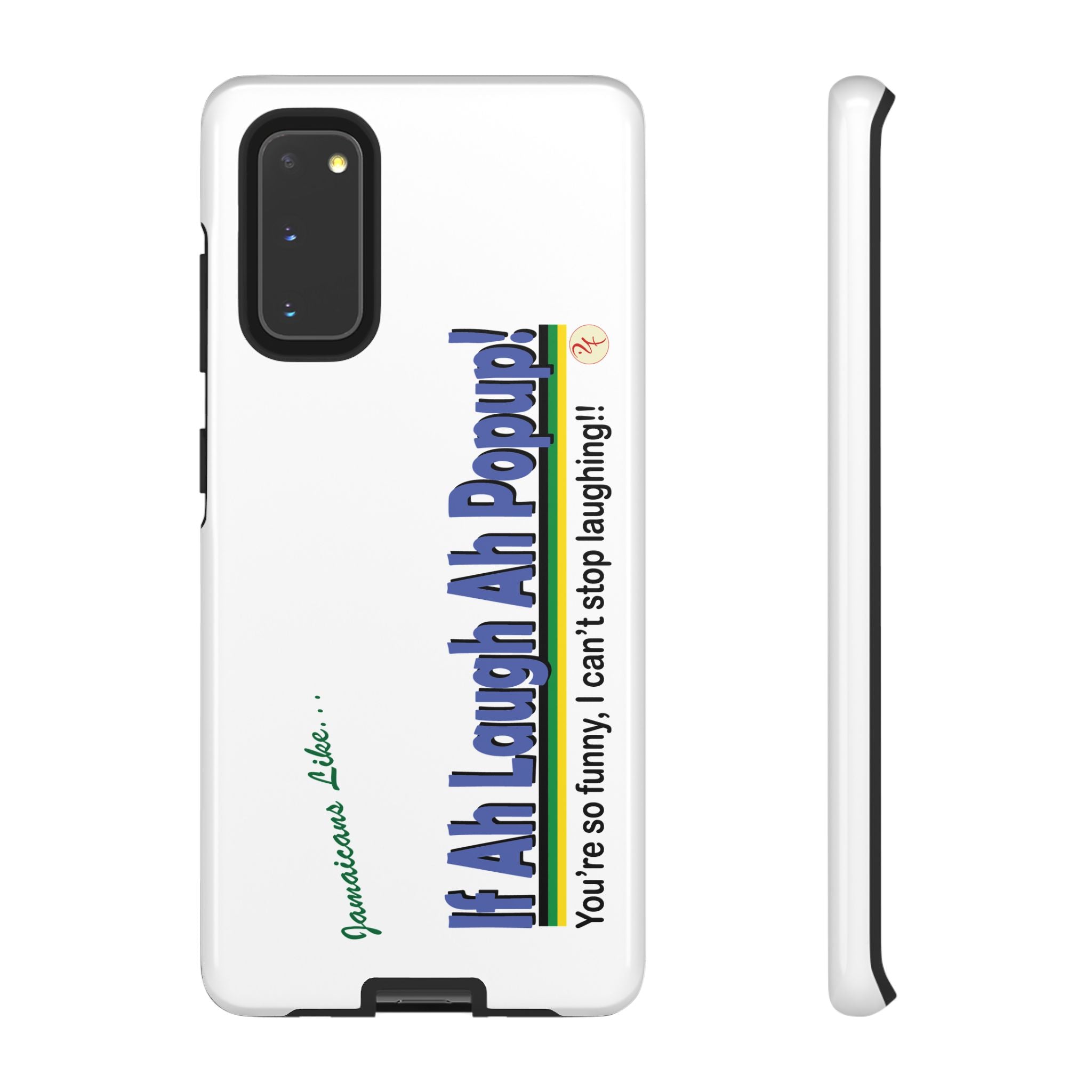 If Ah Laugh Ah Popup - Tough Phone Cases