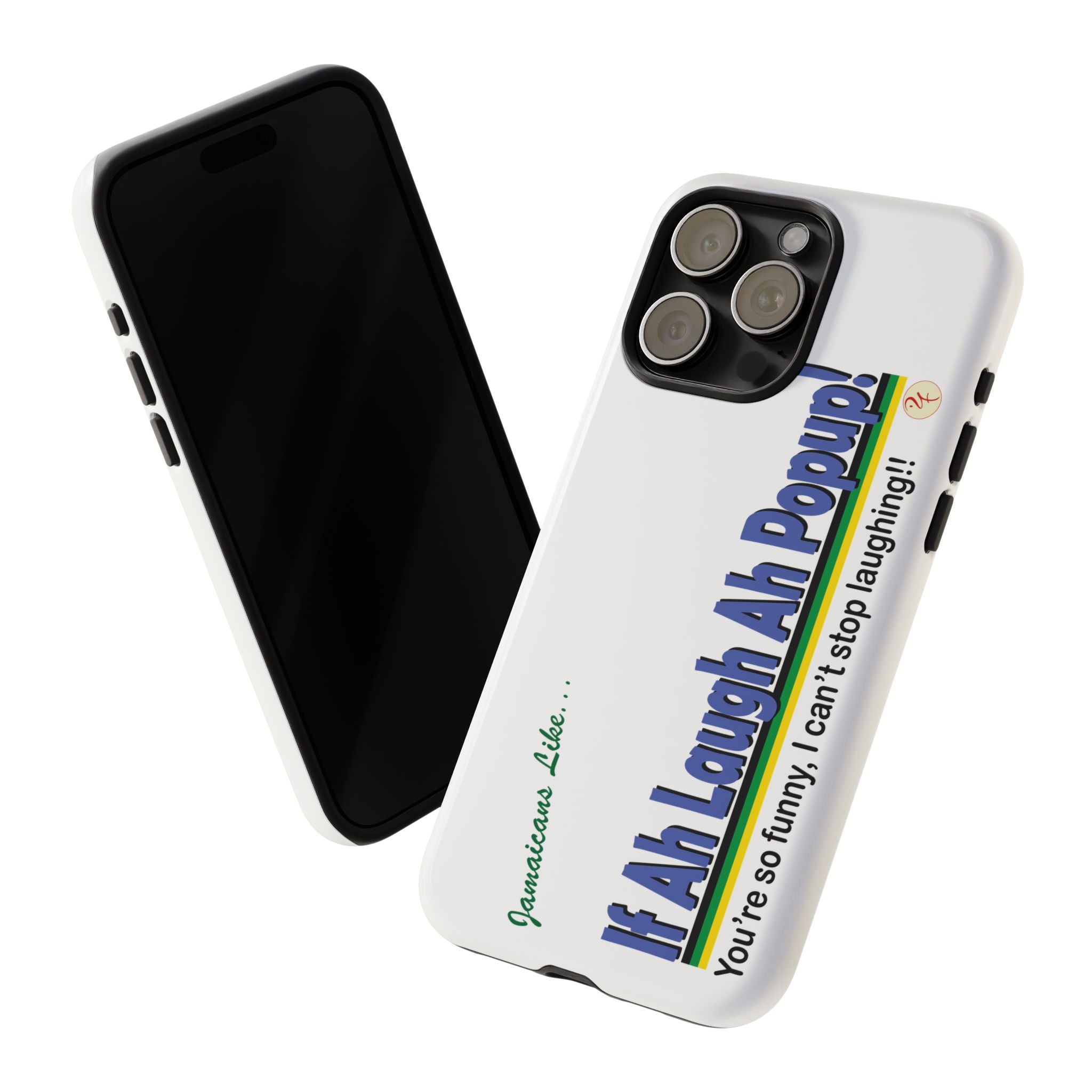 If Ah Laugh Ah Popup - Tough Phone Cases