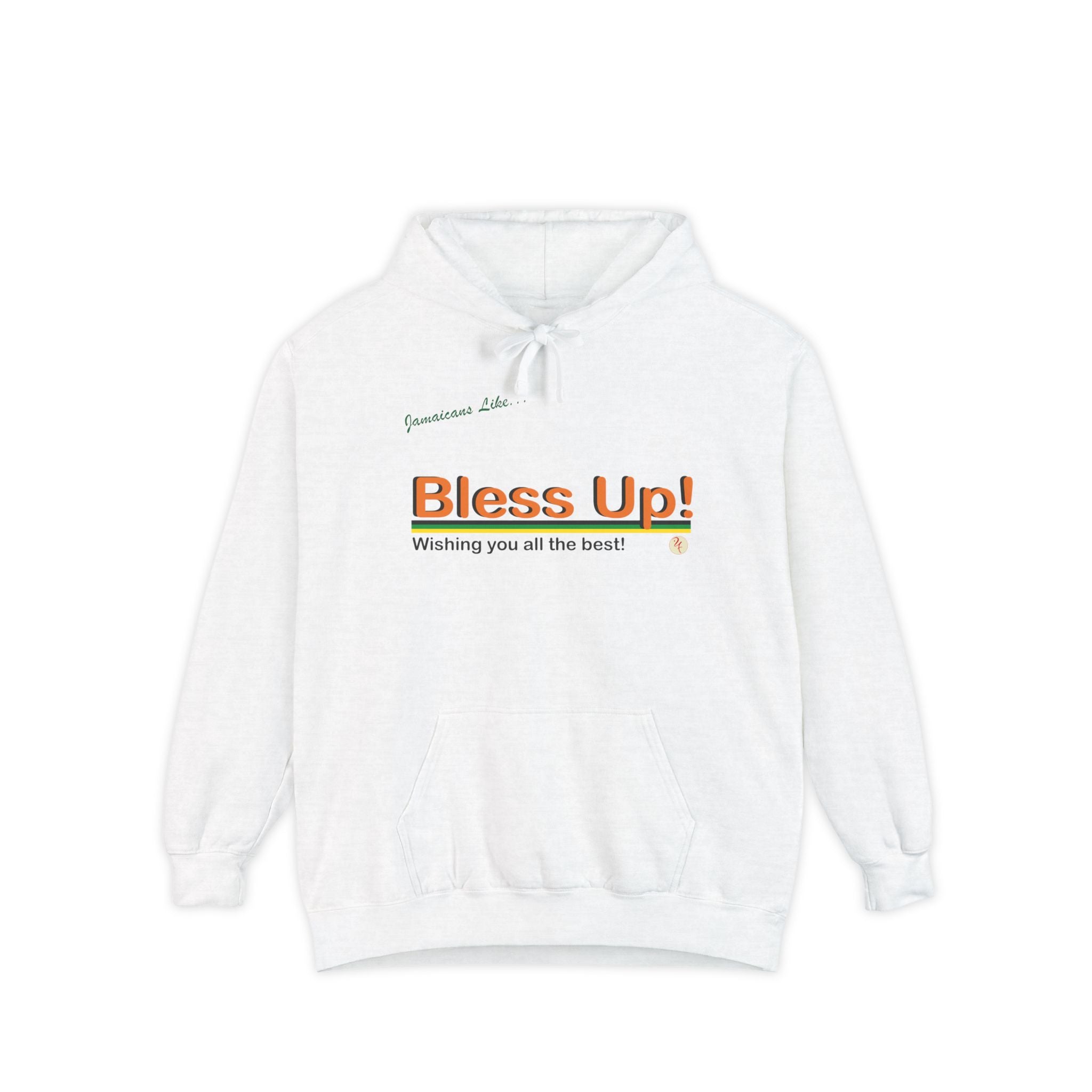 Bless Up - Garment-Dyed Hoodie