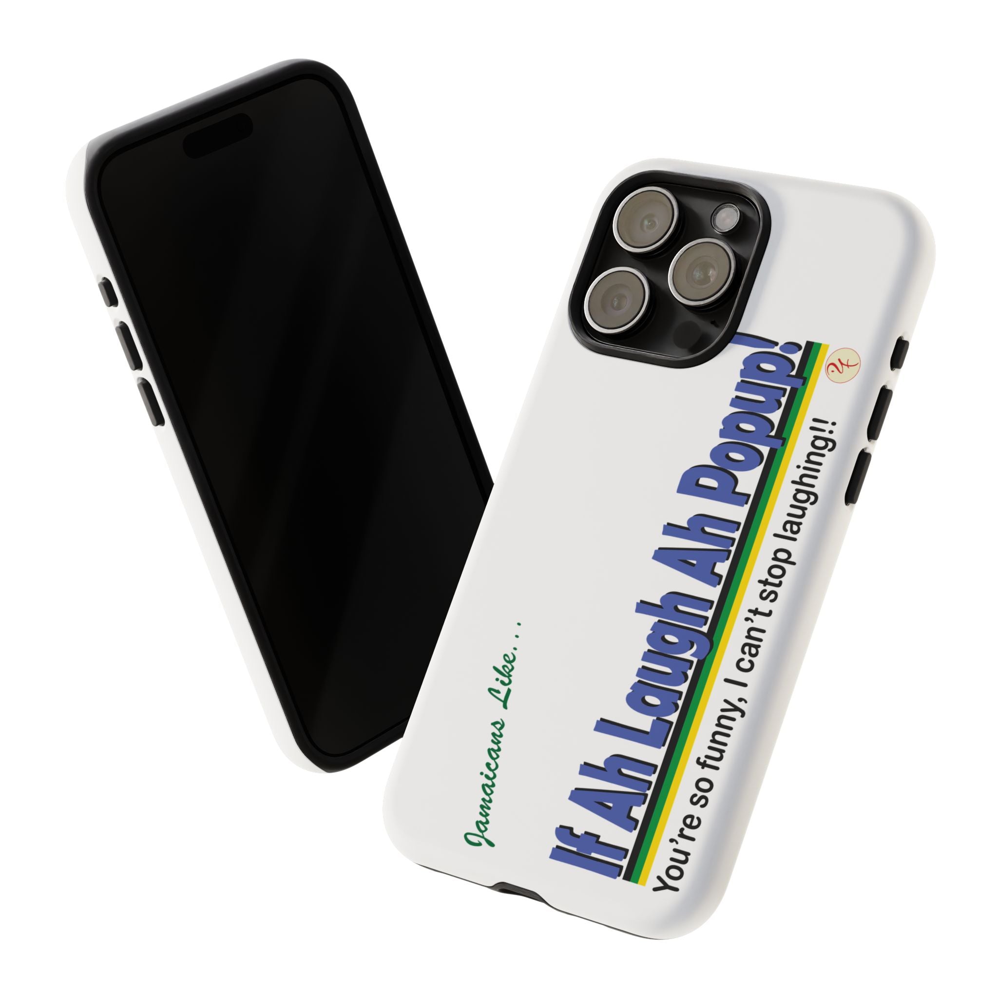 If Ah Laugh Ah Popup - Tough Phone Cases