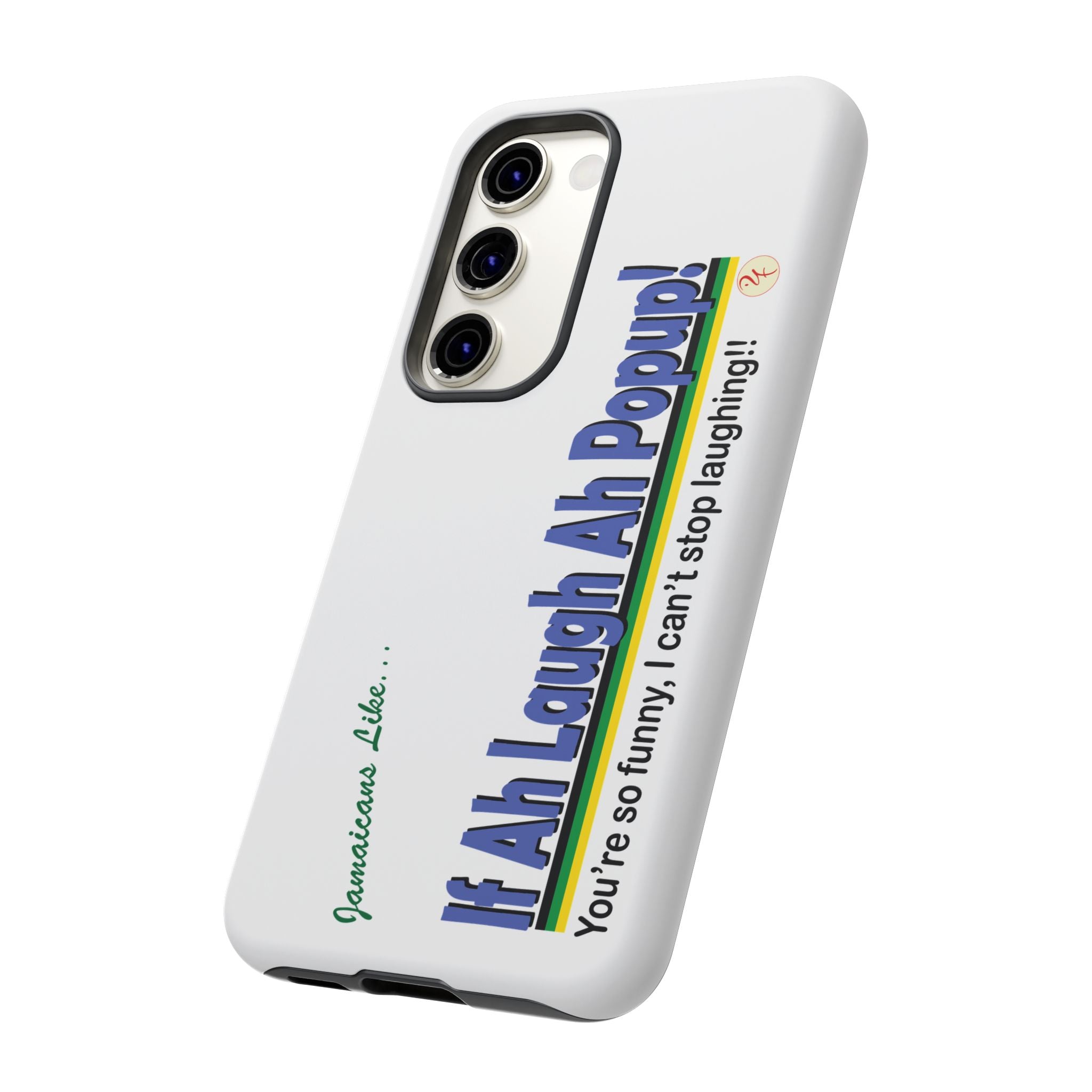 If Ah Laugh Ah Popup - Tough Phone Cases