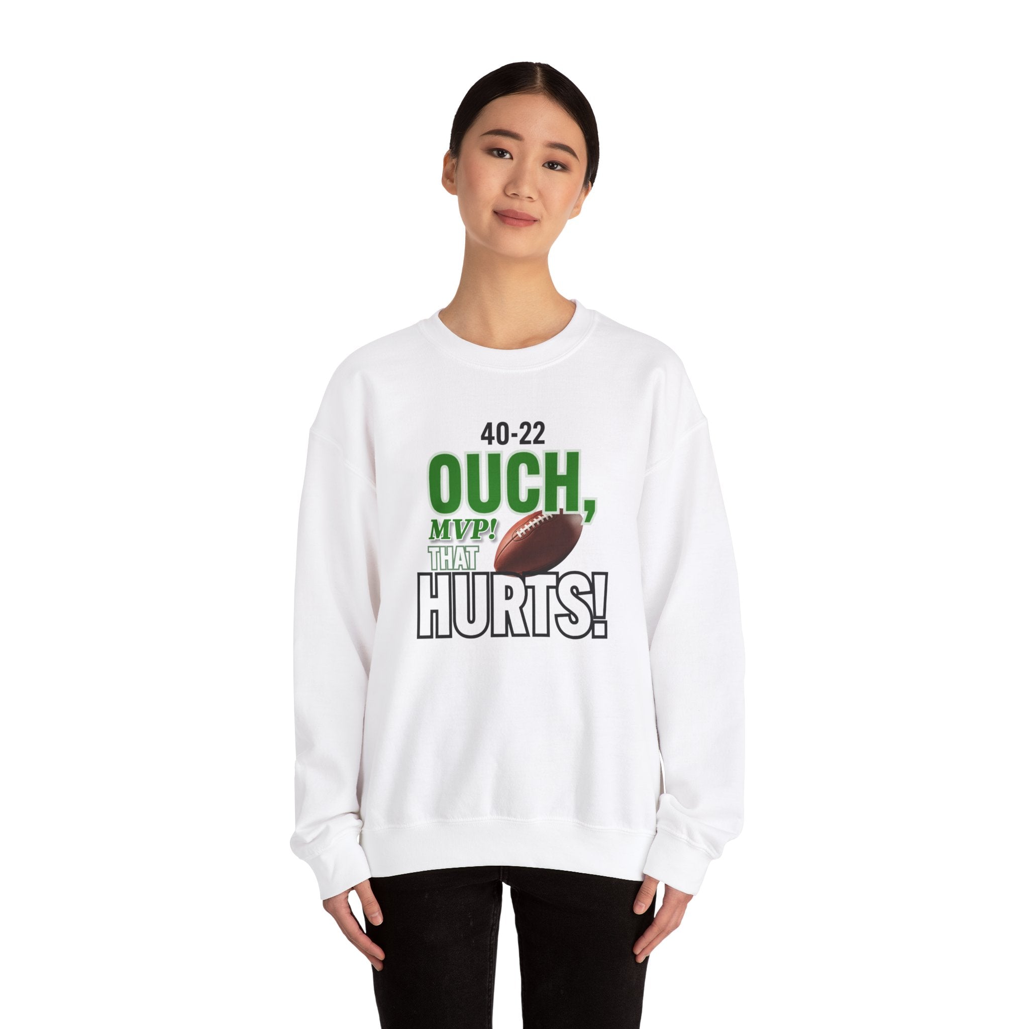 Funny Football Sweatshirt - "Ouch, MVP! That Hurts!"
