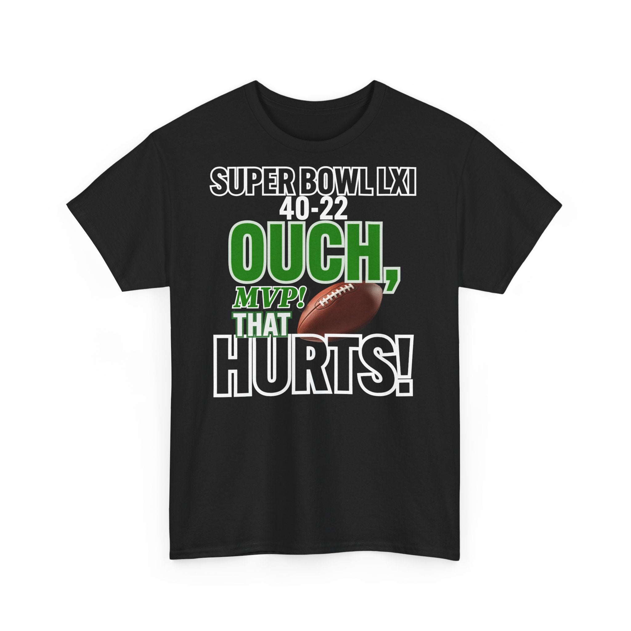 "Ouch, MVP! That Hurts!" Black Football Fan Shirt