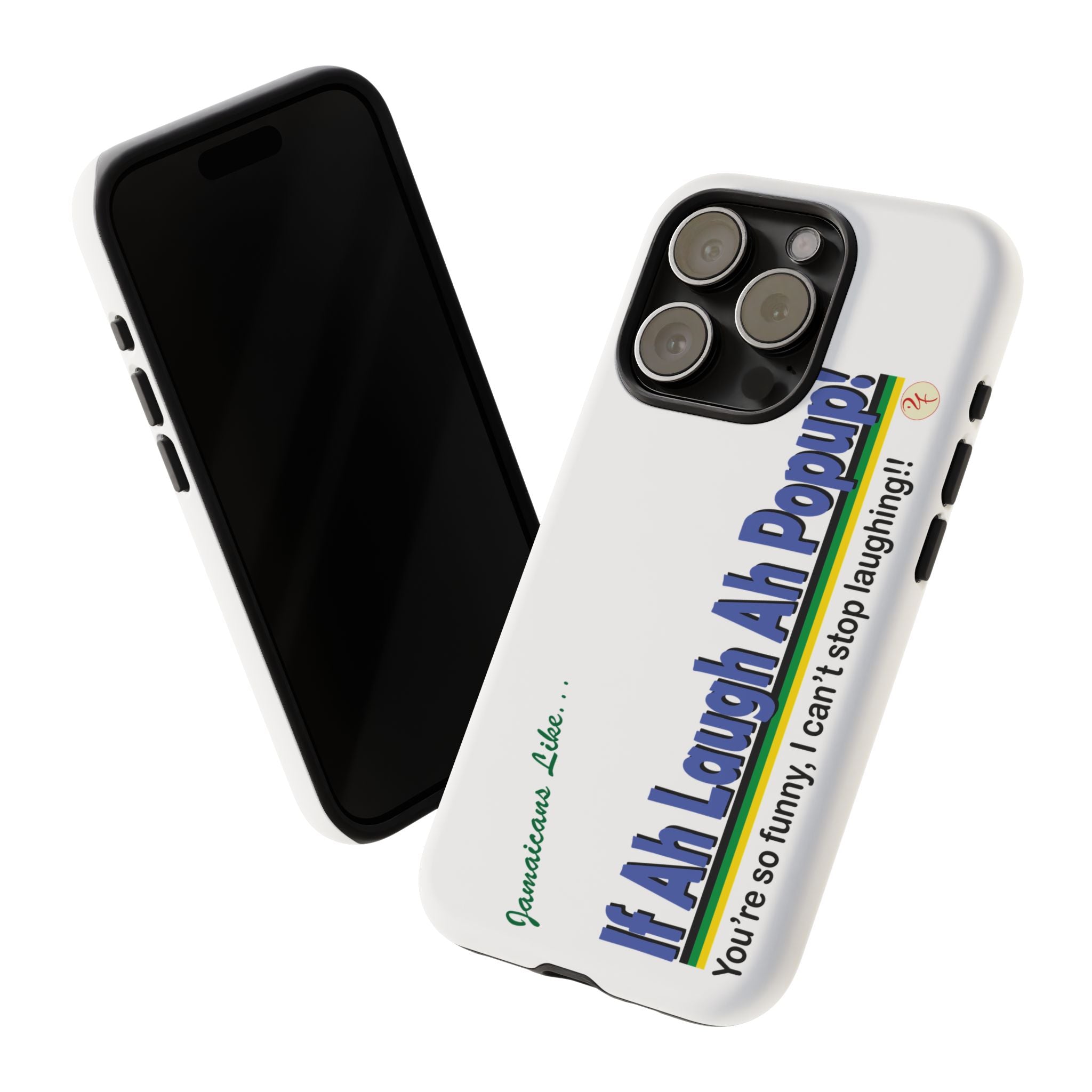 If Ah Laugh Ah Popup - Tough Phone Cases