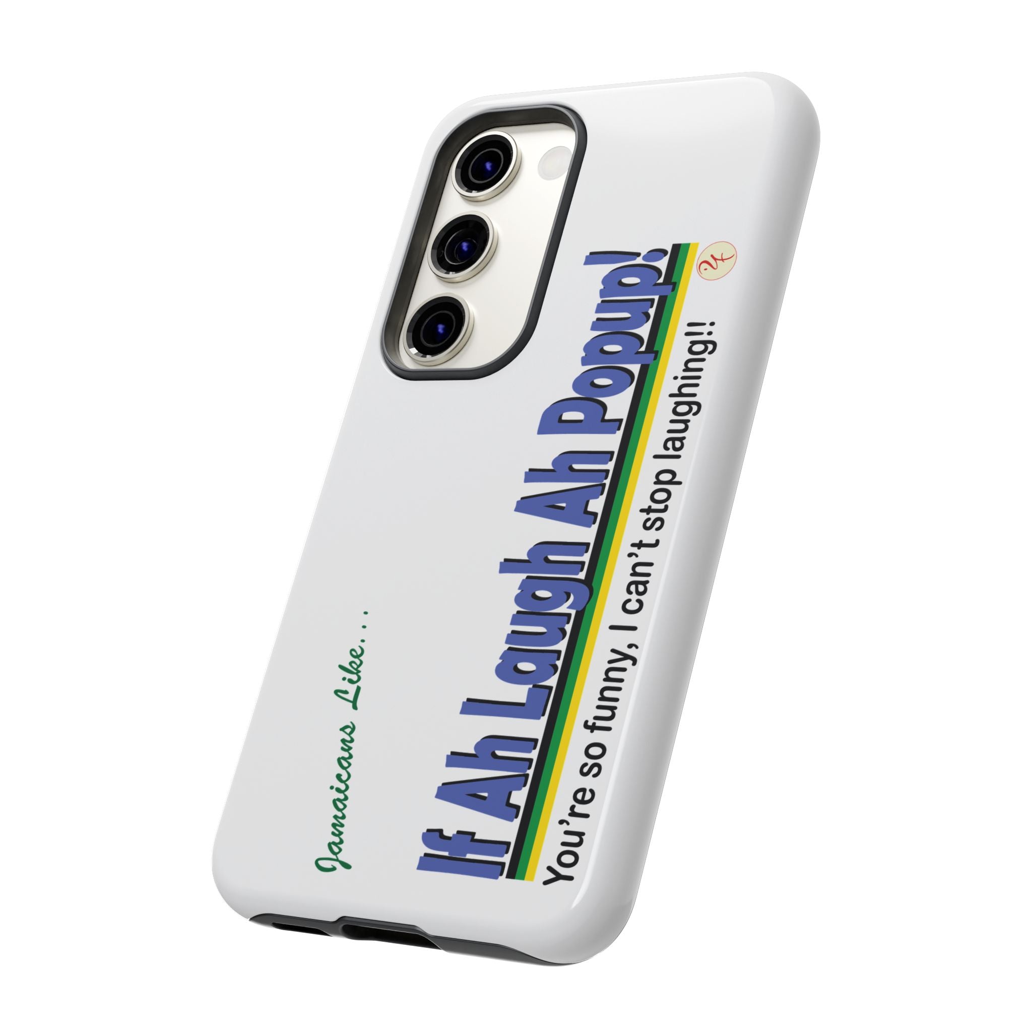 If Ah Laugh Ah Popup - Tough Phone Cases