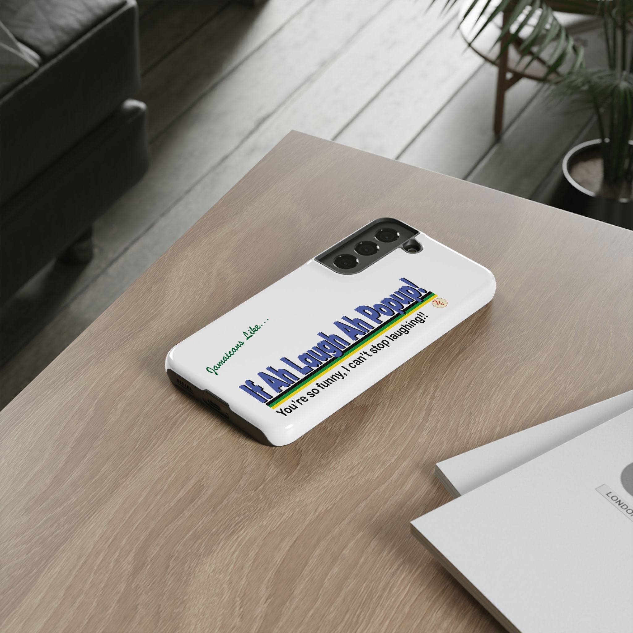 If Ah Laugh Ah Popup - Tough Phone Cases