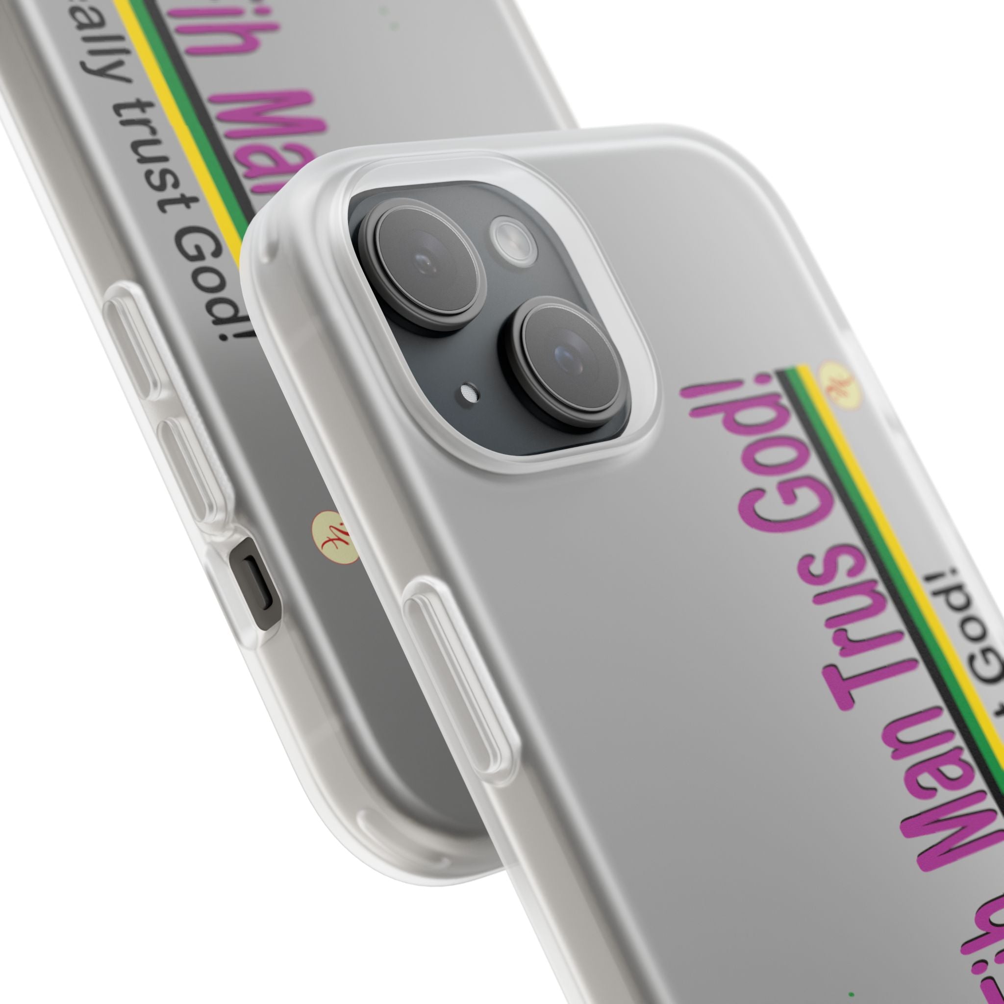 "Ah Time Fi Man Trus God!" - Flexi iPhone Cases