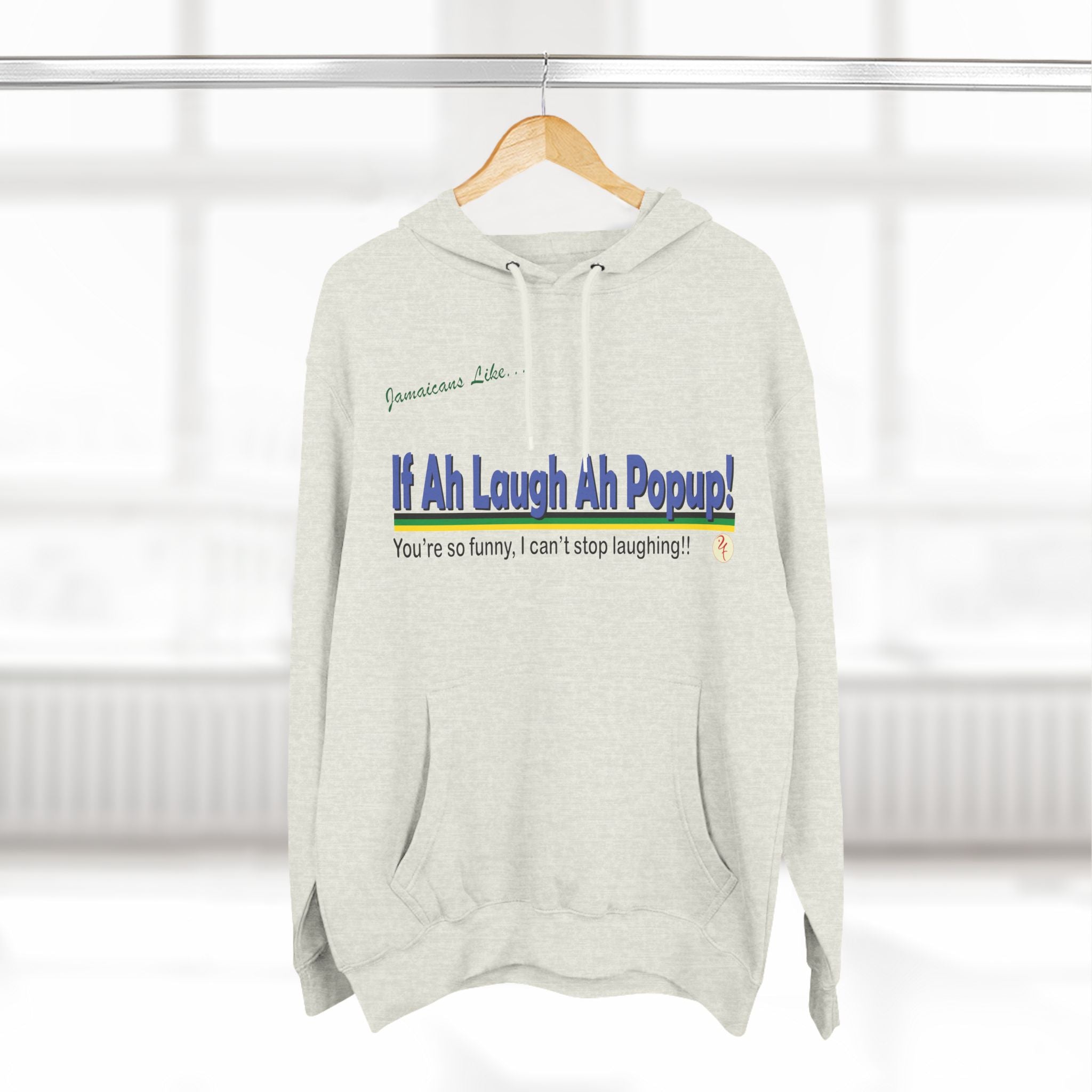 If Ah Laugh Ah Popup - Three-Panel Fleece Hoodie