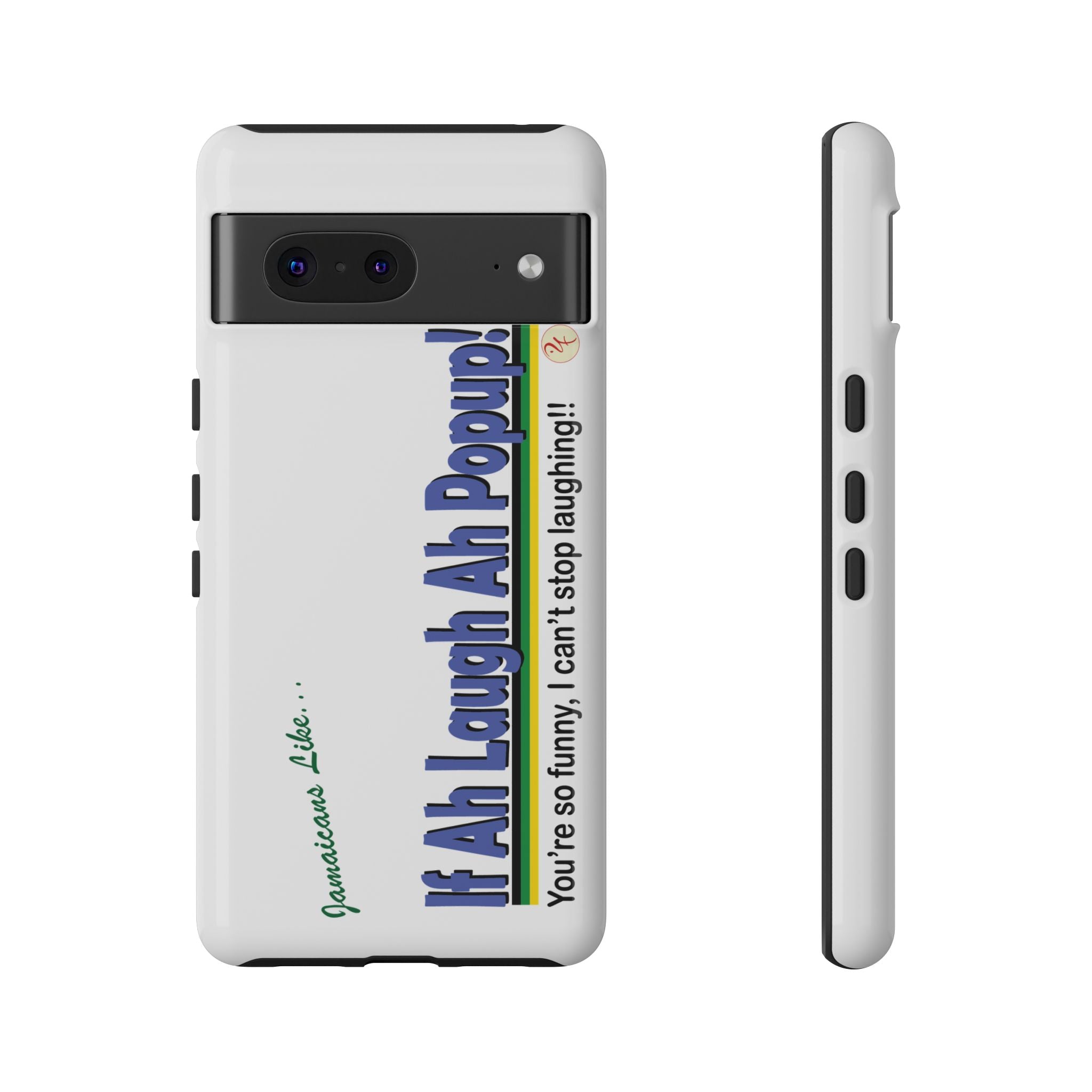 If Ah Laugh Ah Popup - Tough Phone Cases