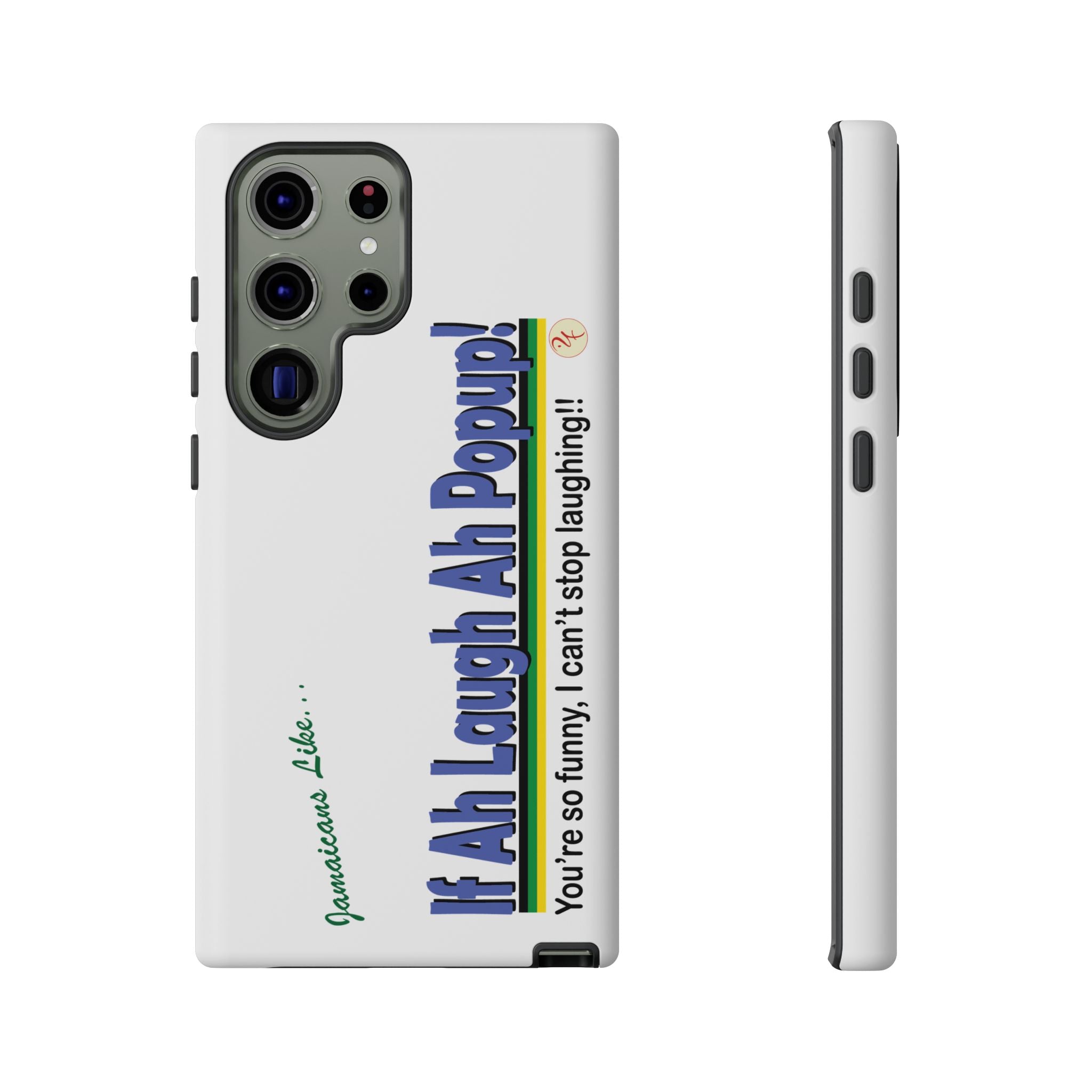 If Ah Laugh Ah Popup - Tough Phone Cases