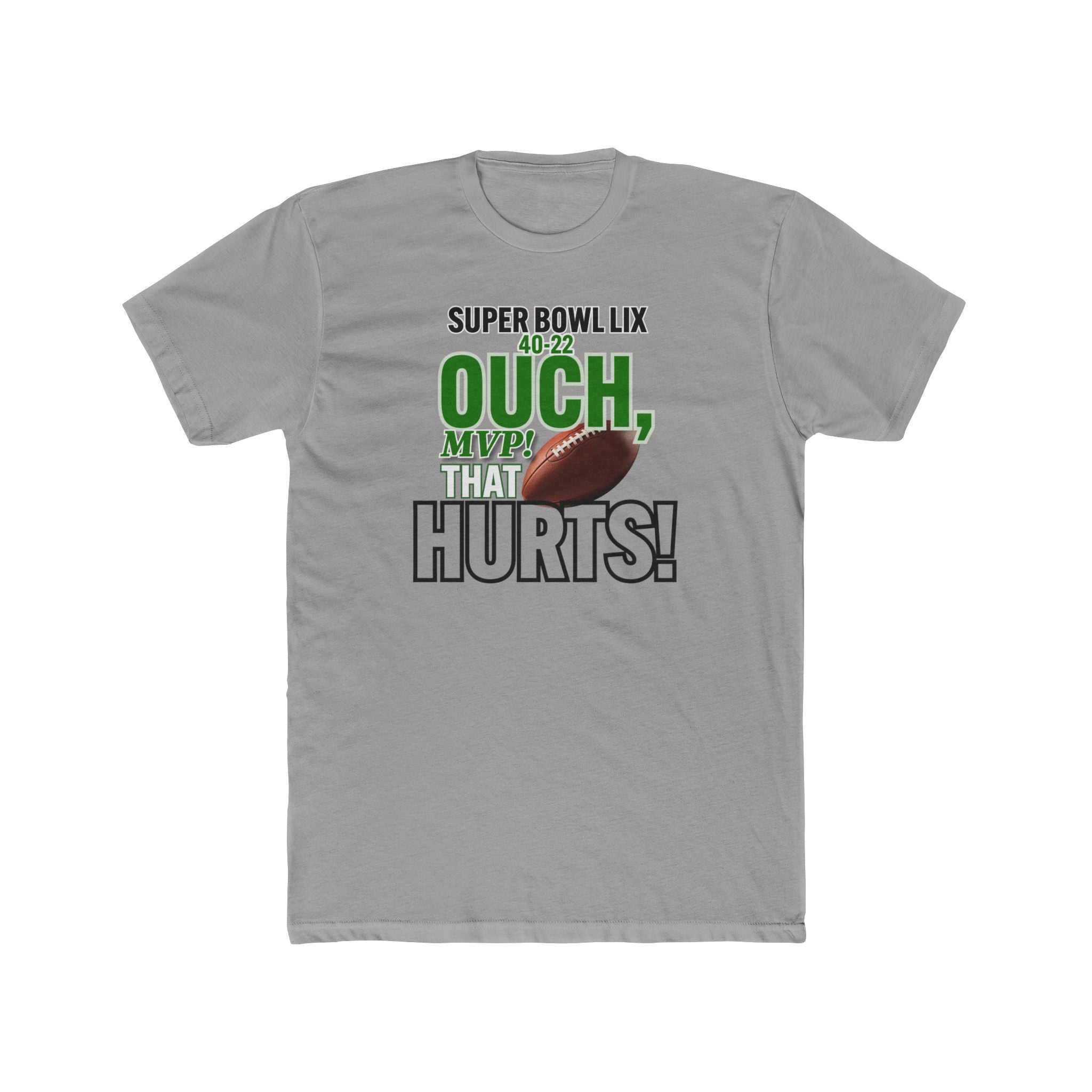 Super Bowl Themed Unisex Cotton Crew Tee - 'Ouch, That Hurts!'