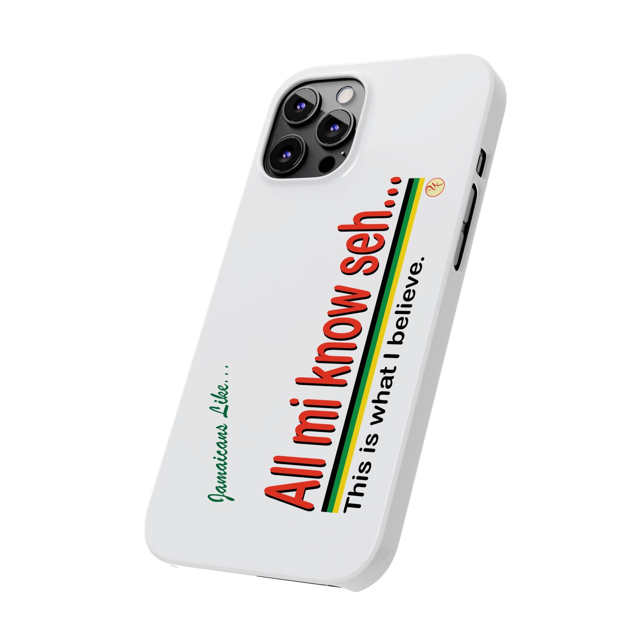 All Mi Know Seh - Slim Phone Cases