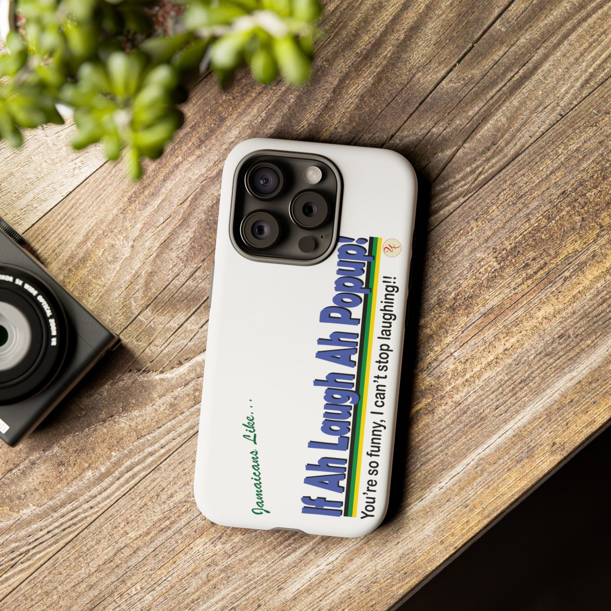 If Ah Laugh Ah Popup - Tough Phone Cases