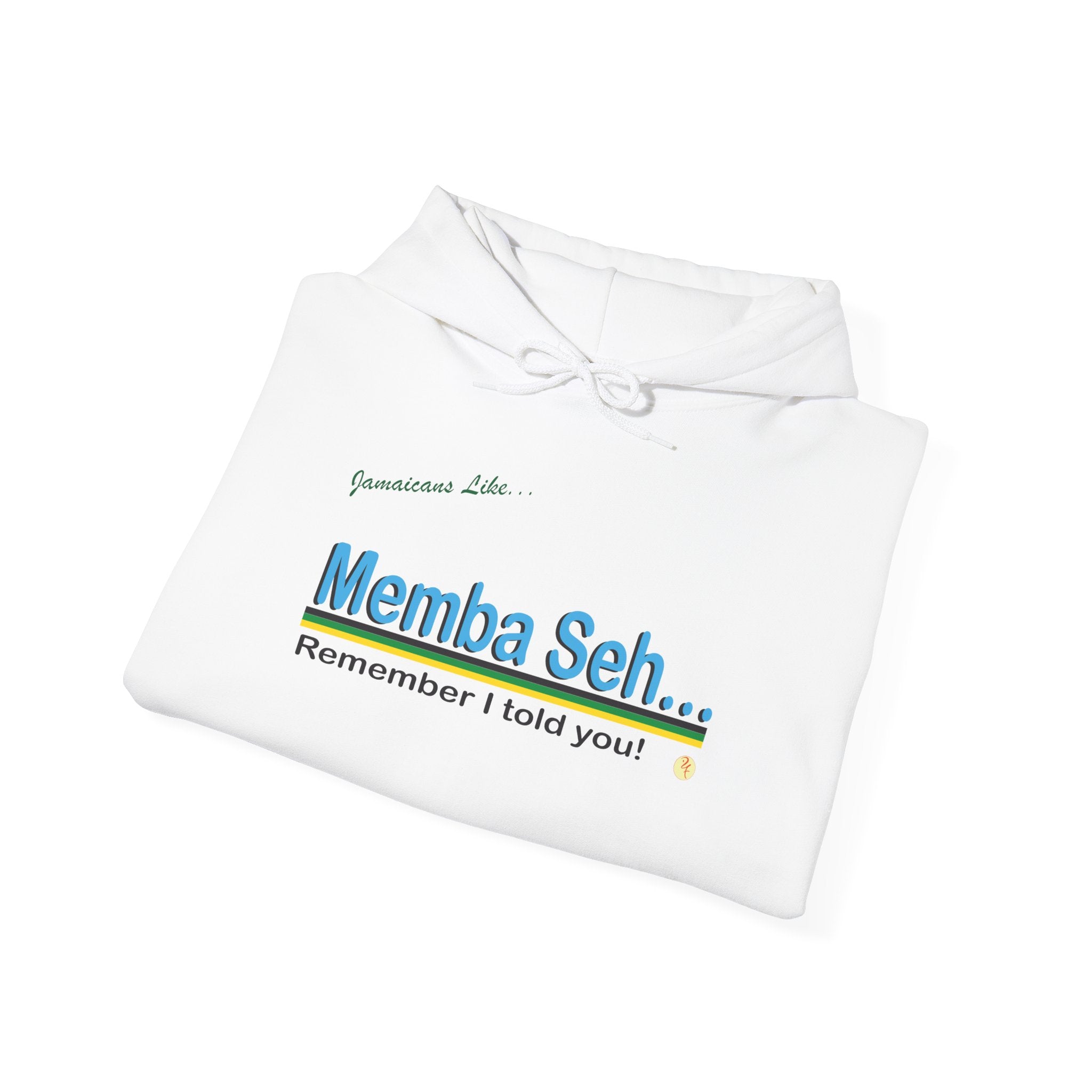 Memba seh! - Hoodie Sweat