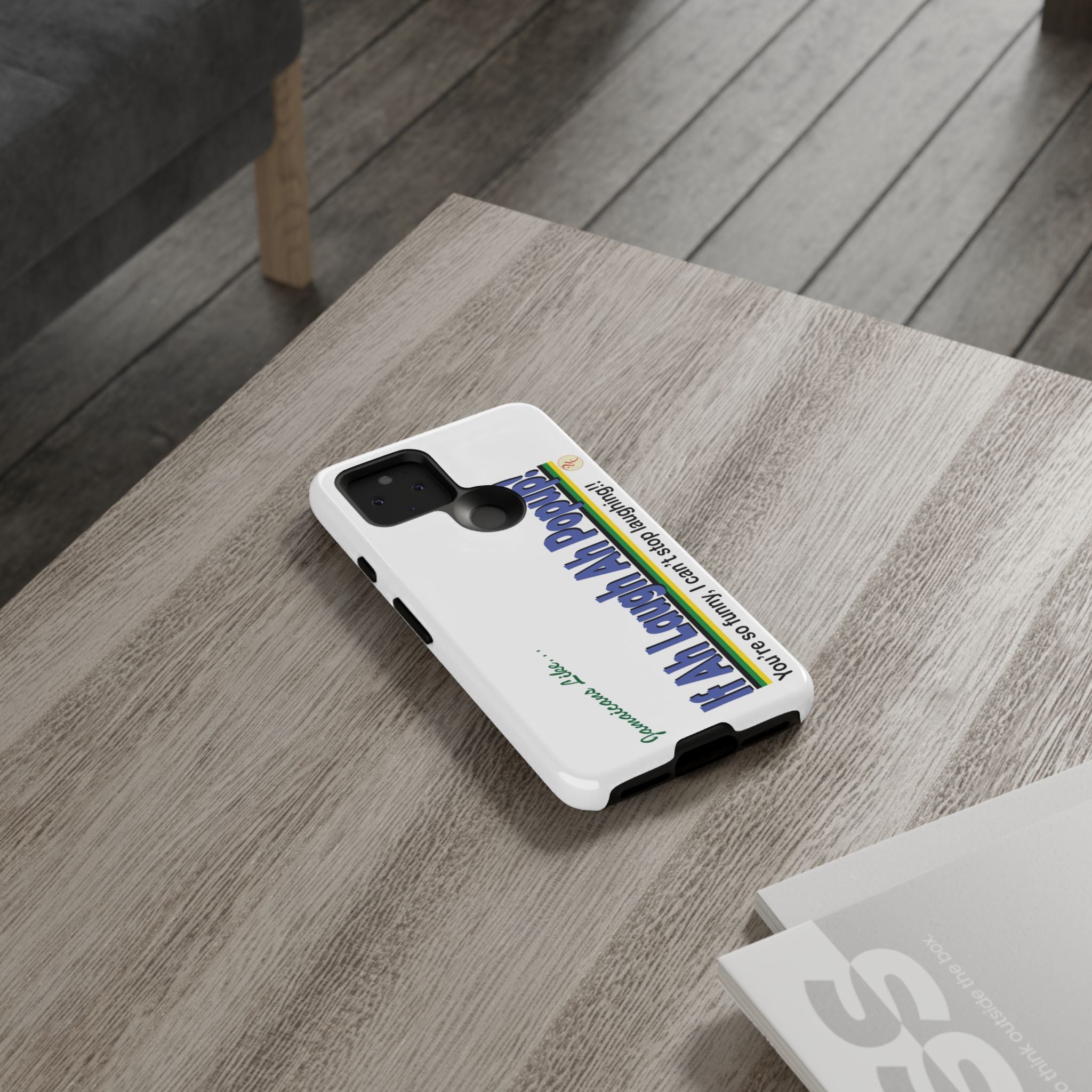 If Ah Laugh Ah Popup - Tough Phone Cases