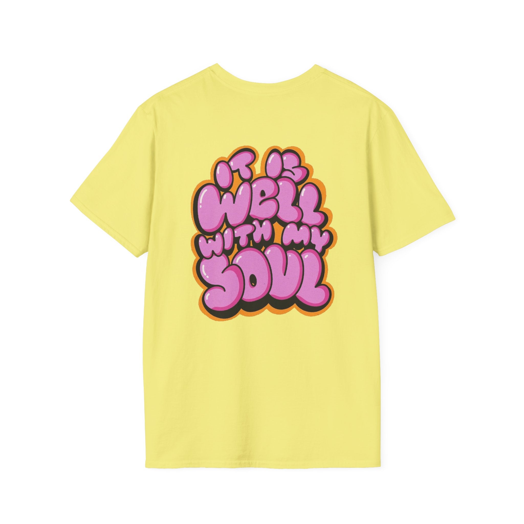"IT IS WELL WITH MY SOUL" - T-Shirt