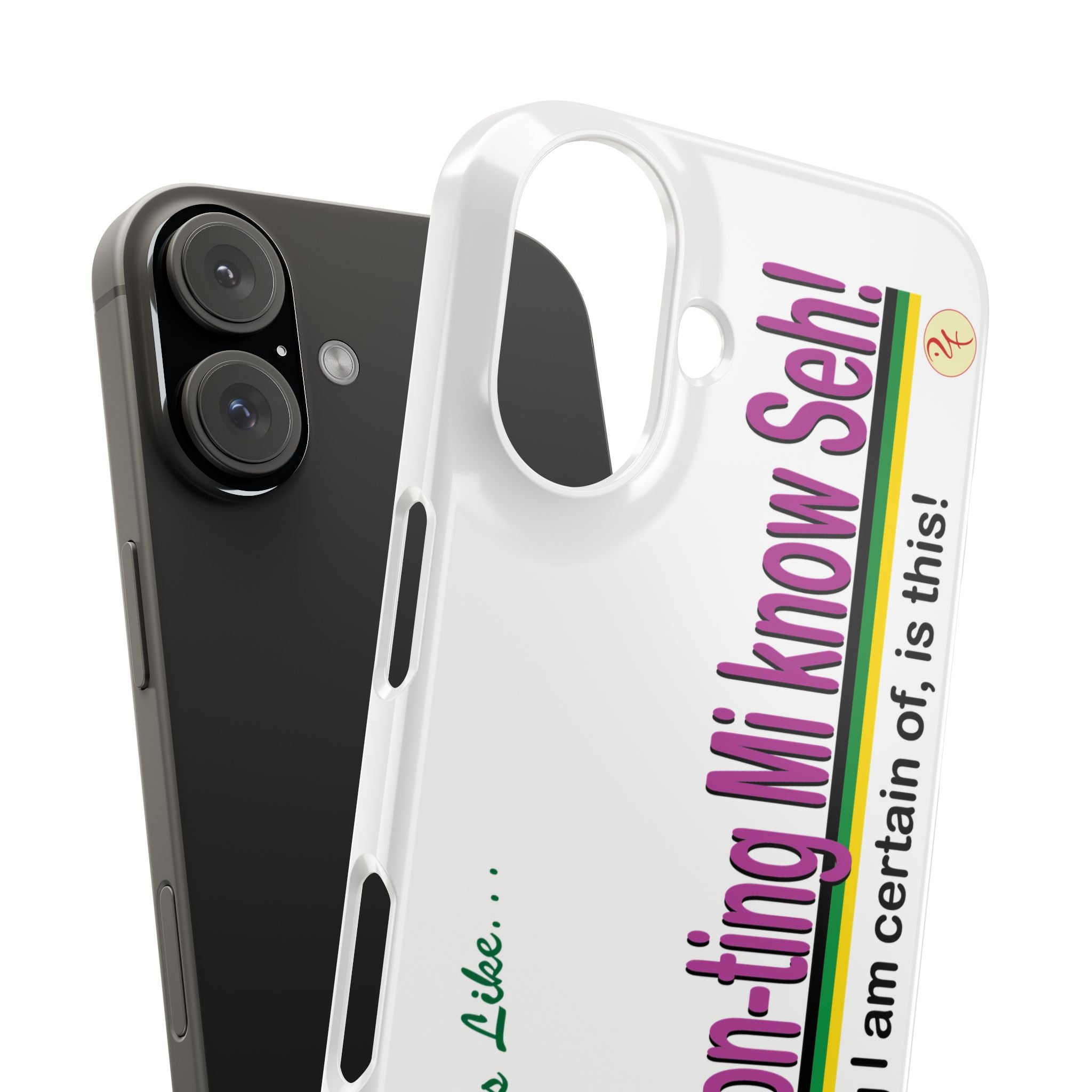 Ah won ting mi know seh - Slim Phone Cases