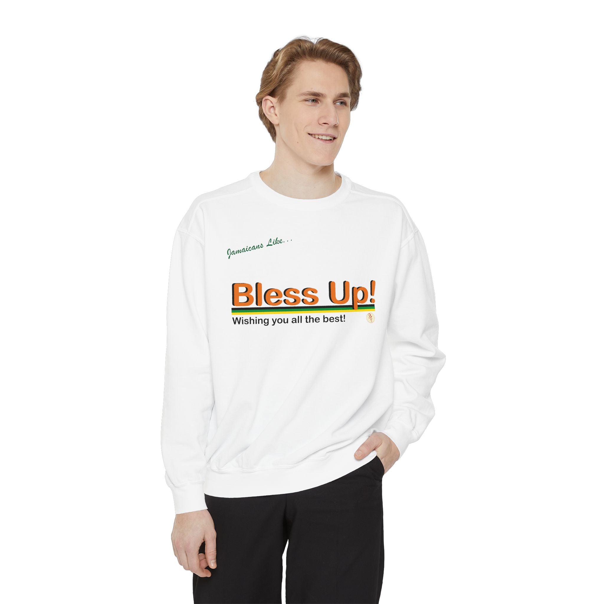 Bless Up - Garment-Dyed Sweatshirt