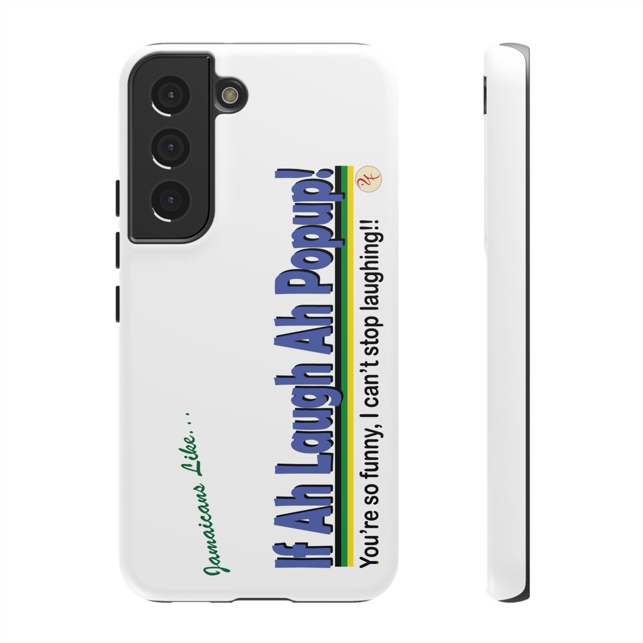If Ah Laugh Ah Popup - Tough Phone Cases