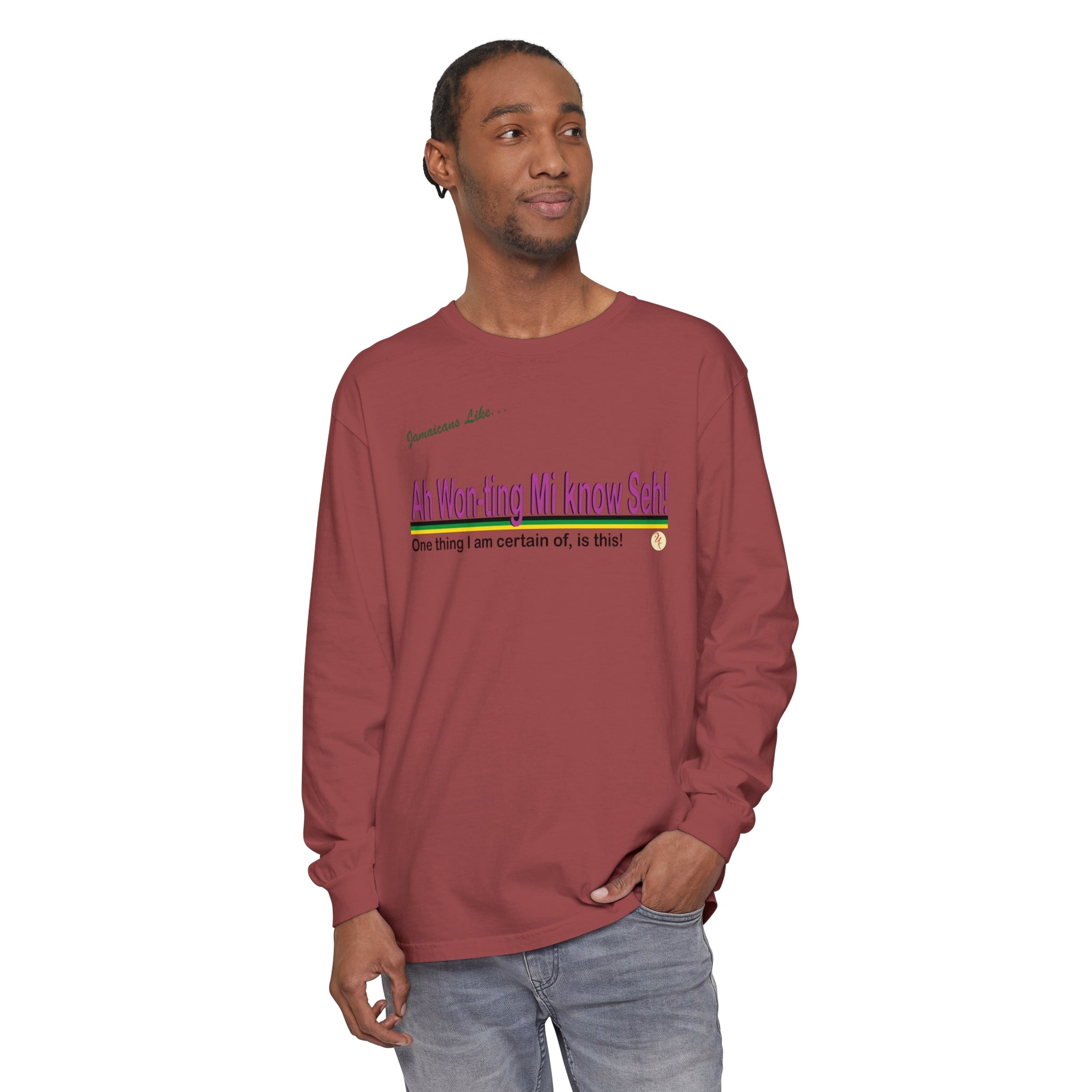 Ah won ting mi know seh - Long Sleeve T-Shirt