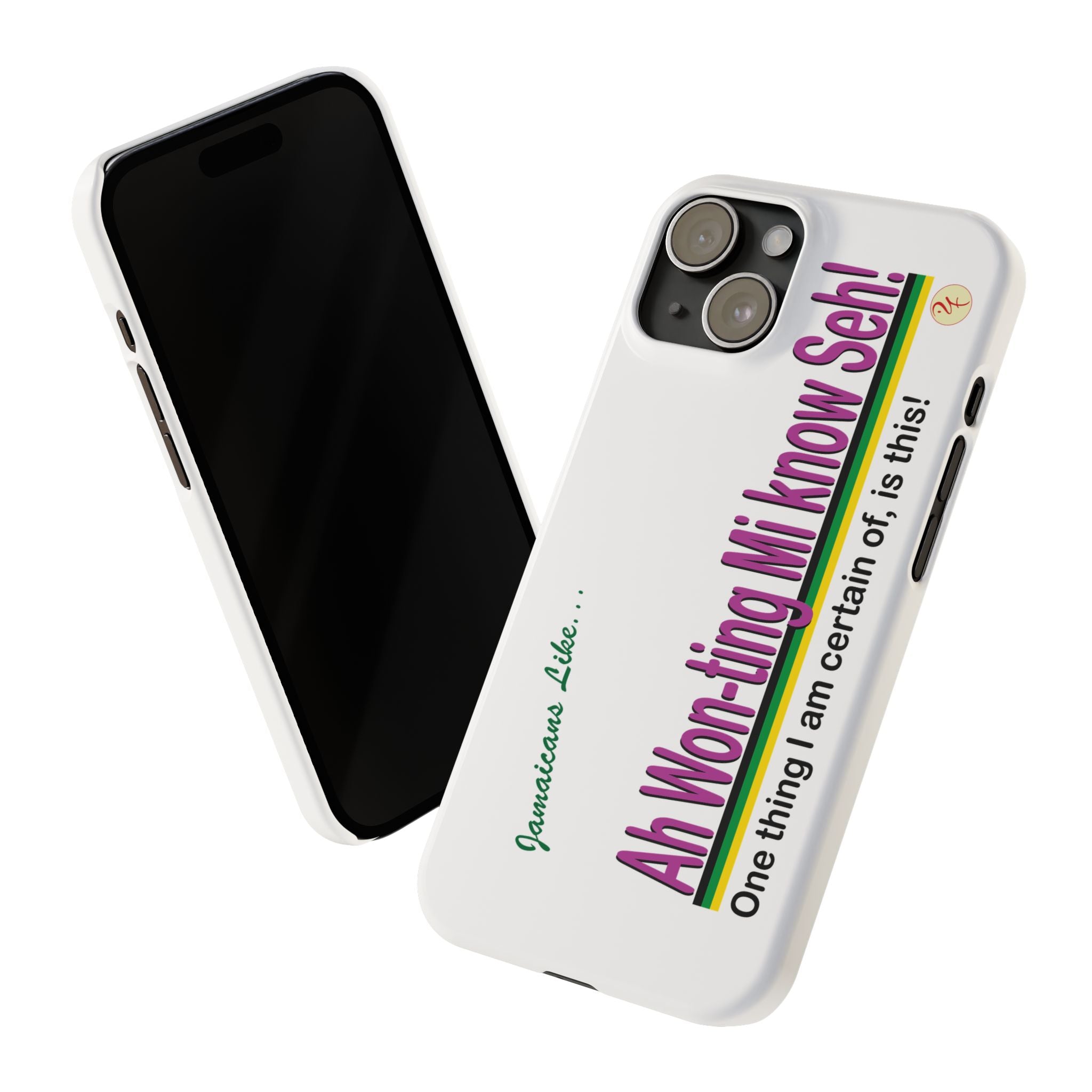 Ah won ting mi know seh - Slim Phone Cases