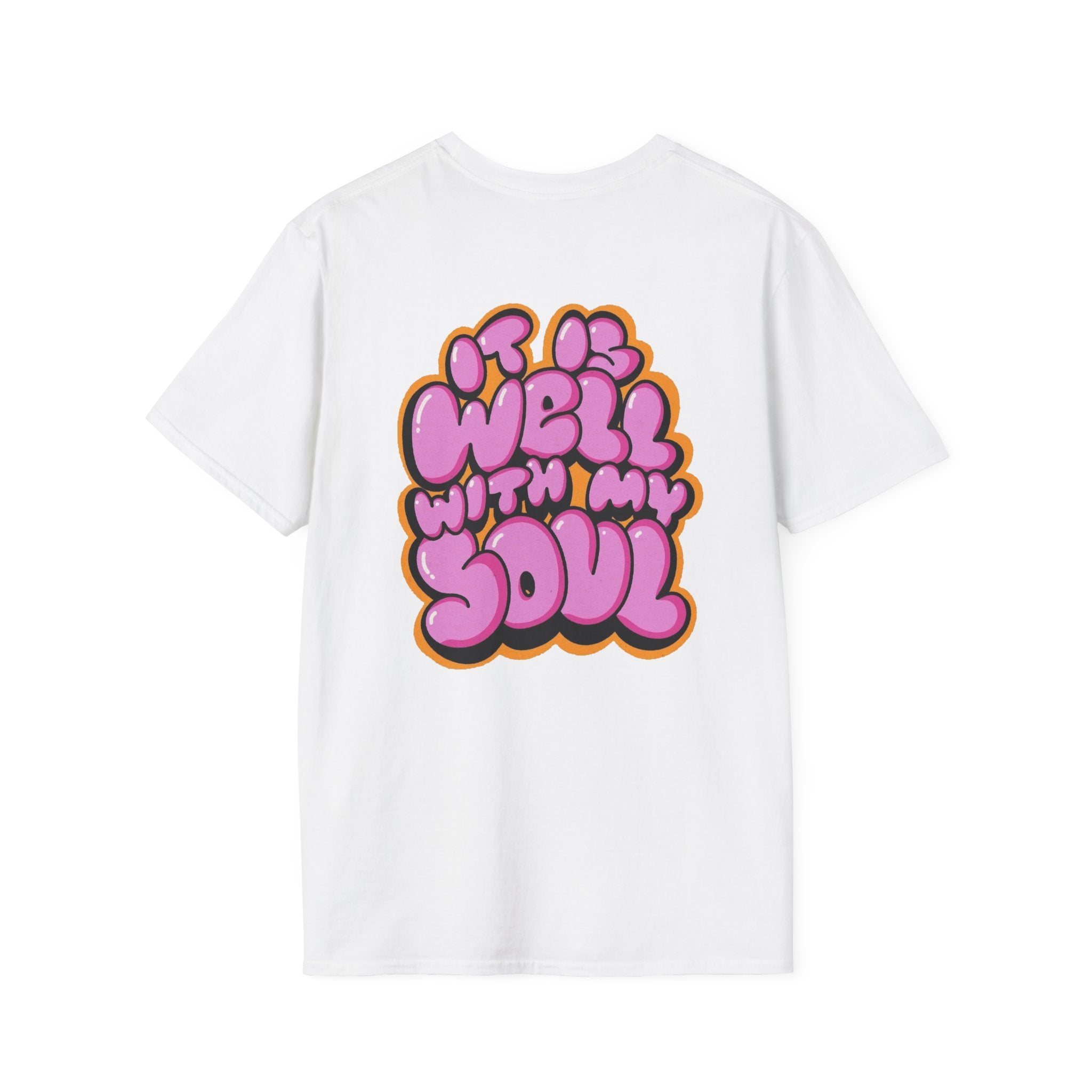 "IT IS WELL WITH MY SOUL" - T-Shirt