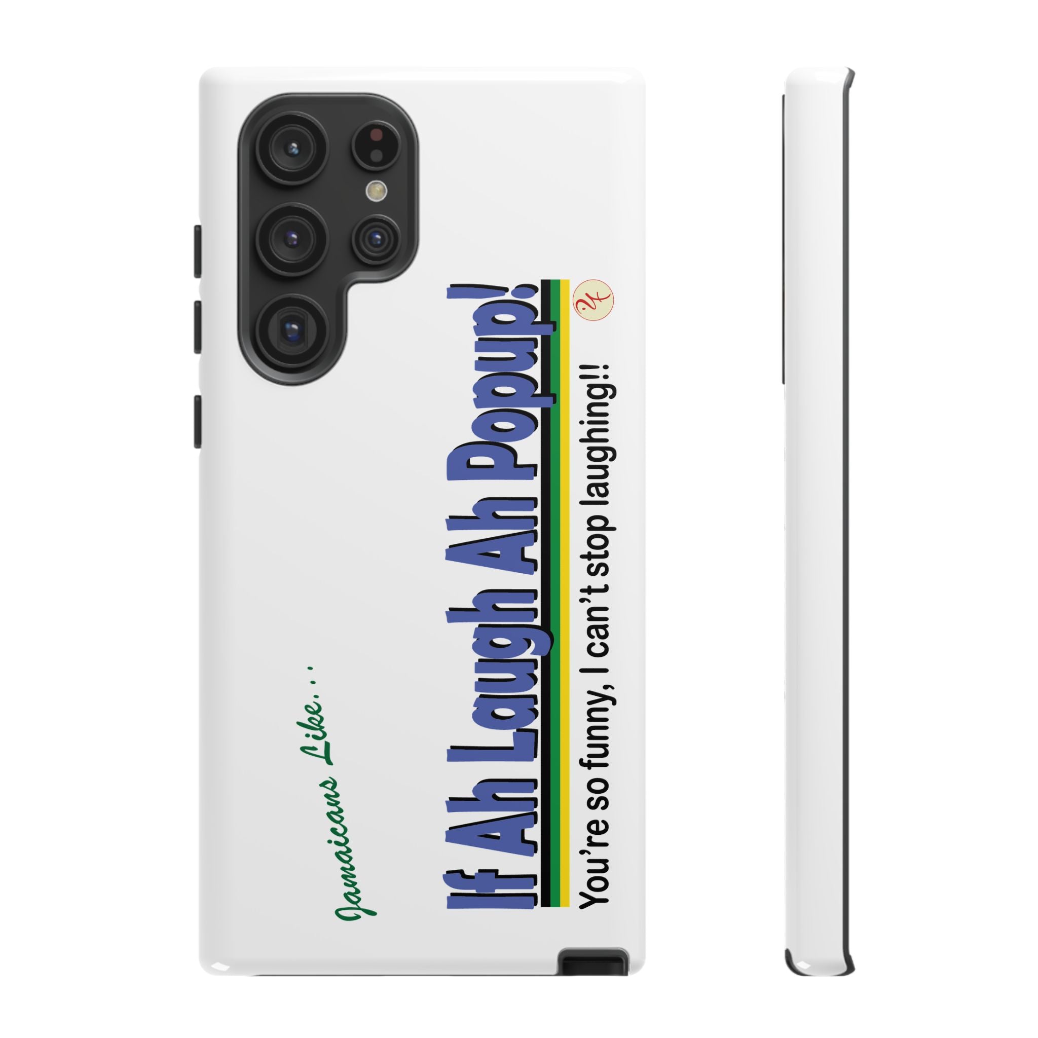If Ah Laugh Ah Popup - Tough Phone Cases