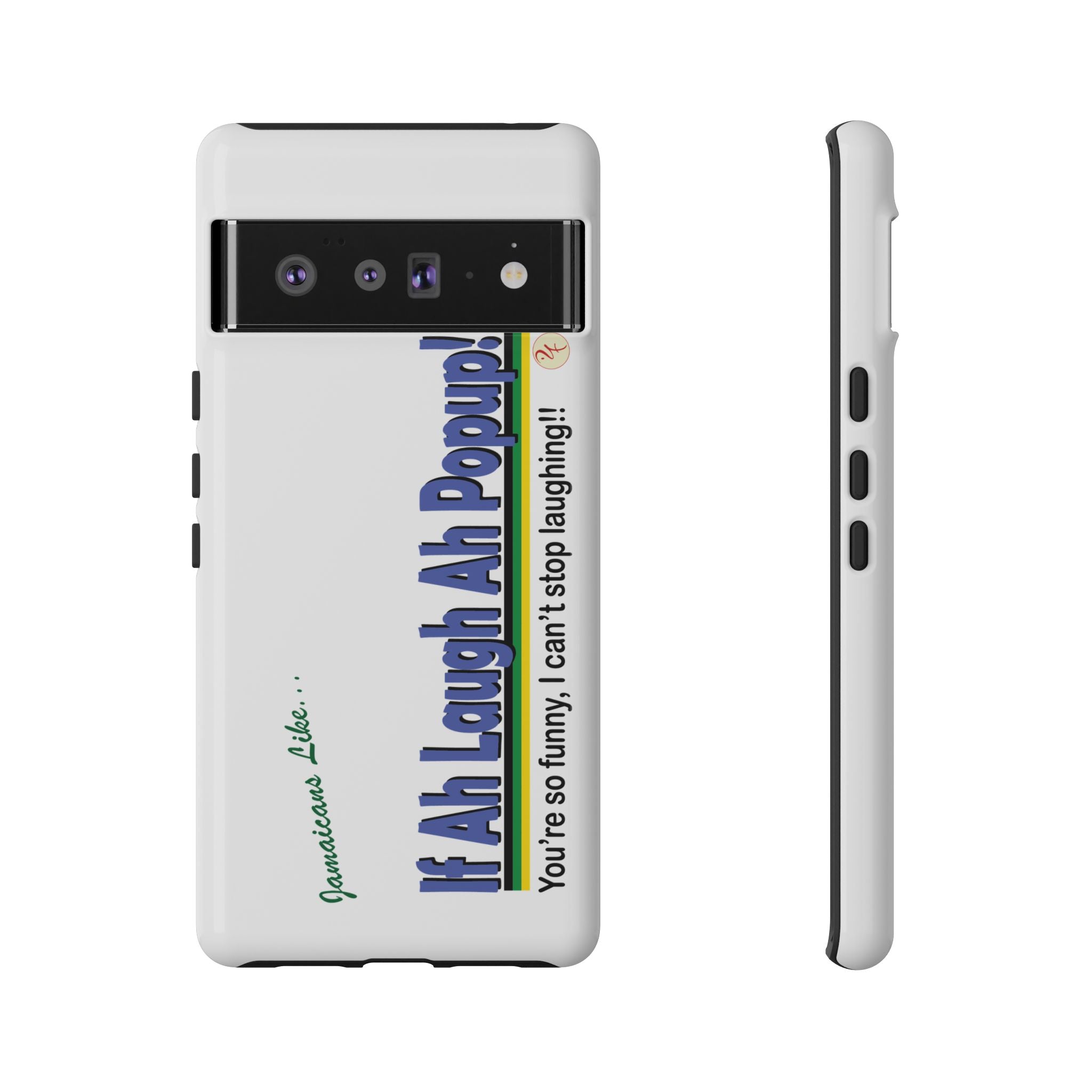 If Ah Laugh Ah Popup - Tough Phone Cases
