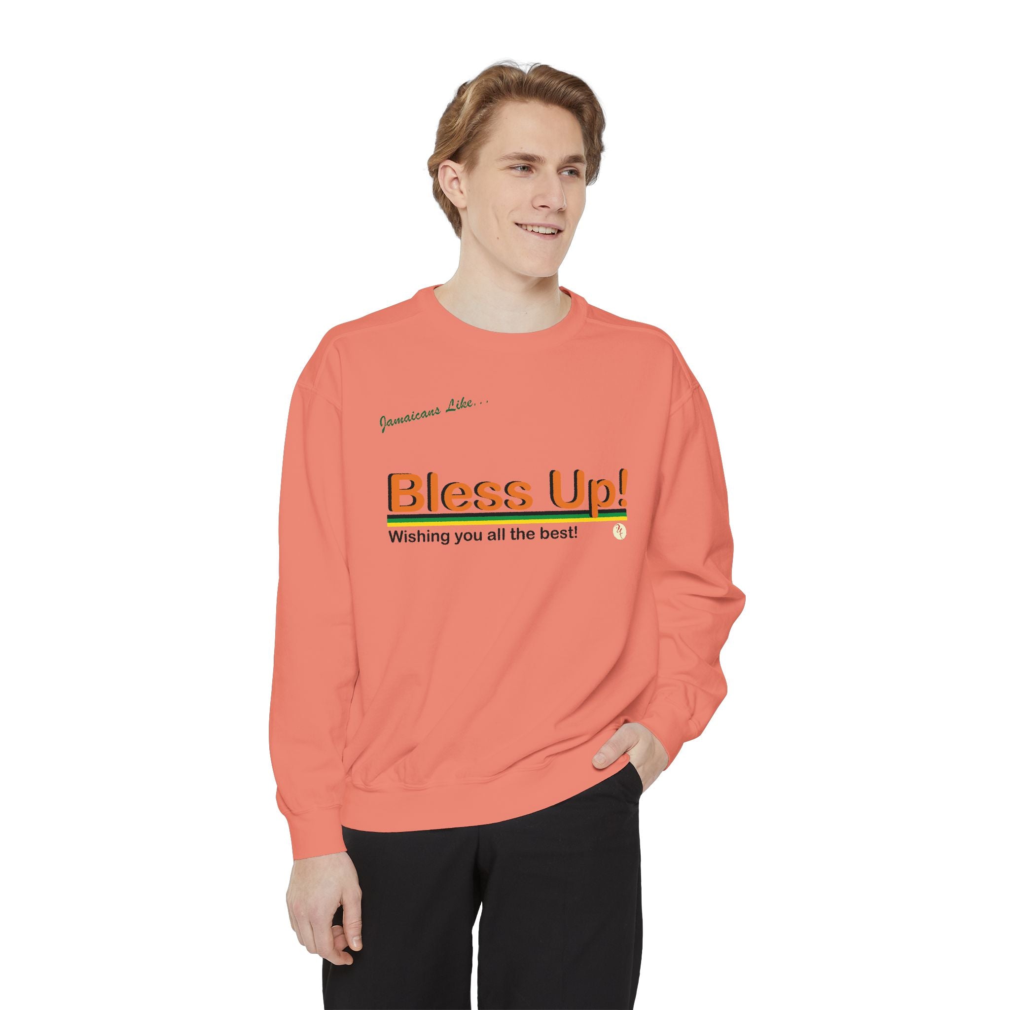 Bless Up - Garment-Dyed Sweatshirt