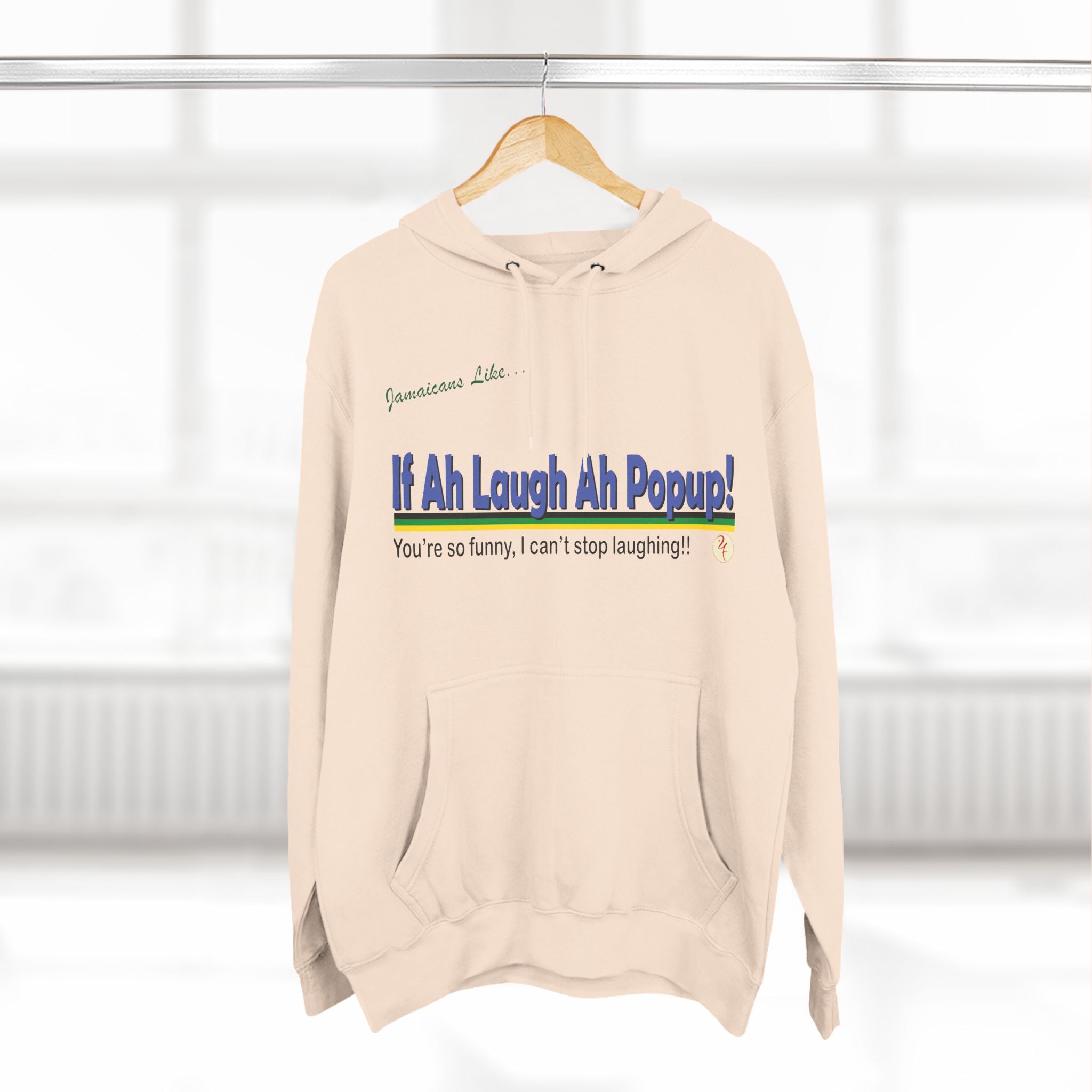 If Ah Laugh Ah Popup - Three-Panel Fleece Hoodie