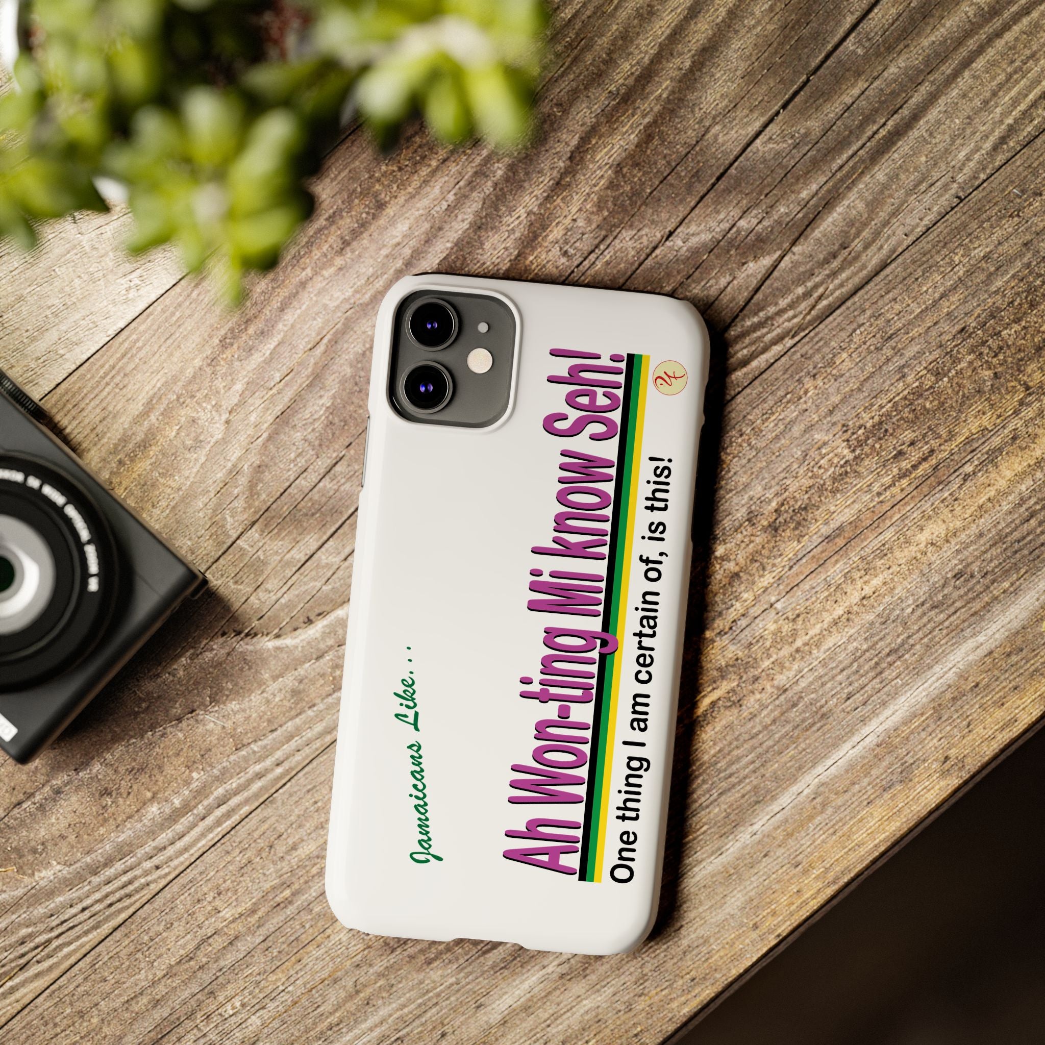 Ah won ting mi know seh - Slim Phone Cases