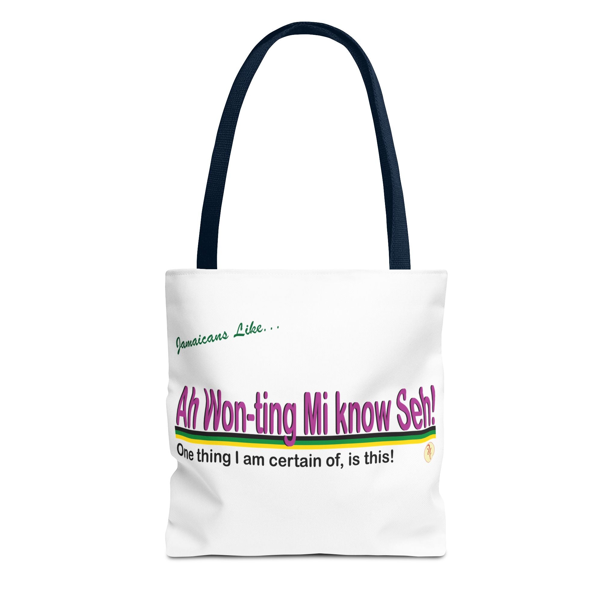 Ah won ting mi know seh! - Tote Bag (AOP)