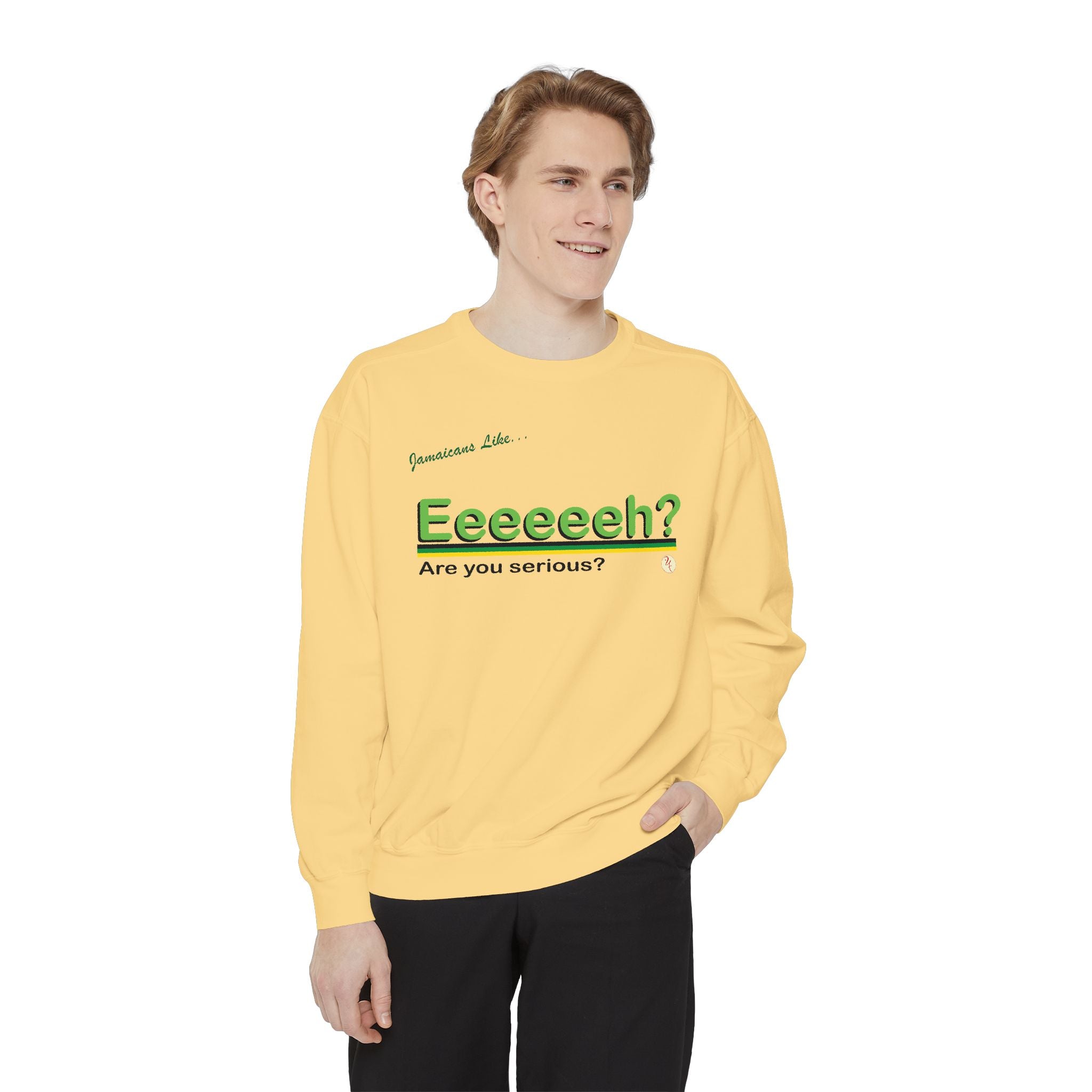Eeeeh! - Unisex Garment-Dyed Sweatshirt